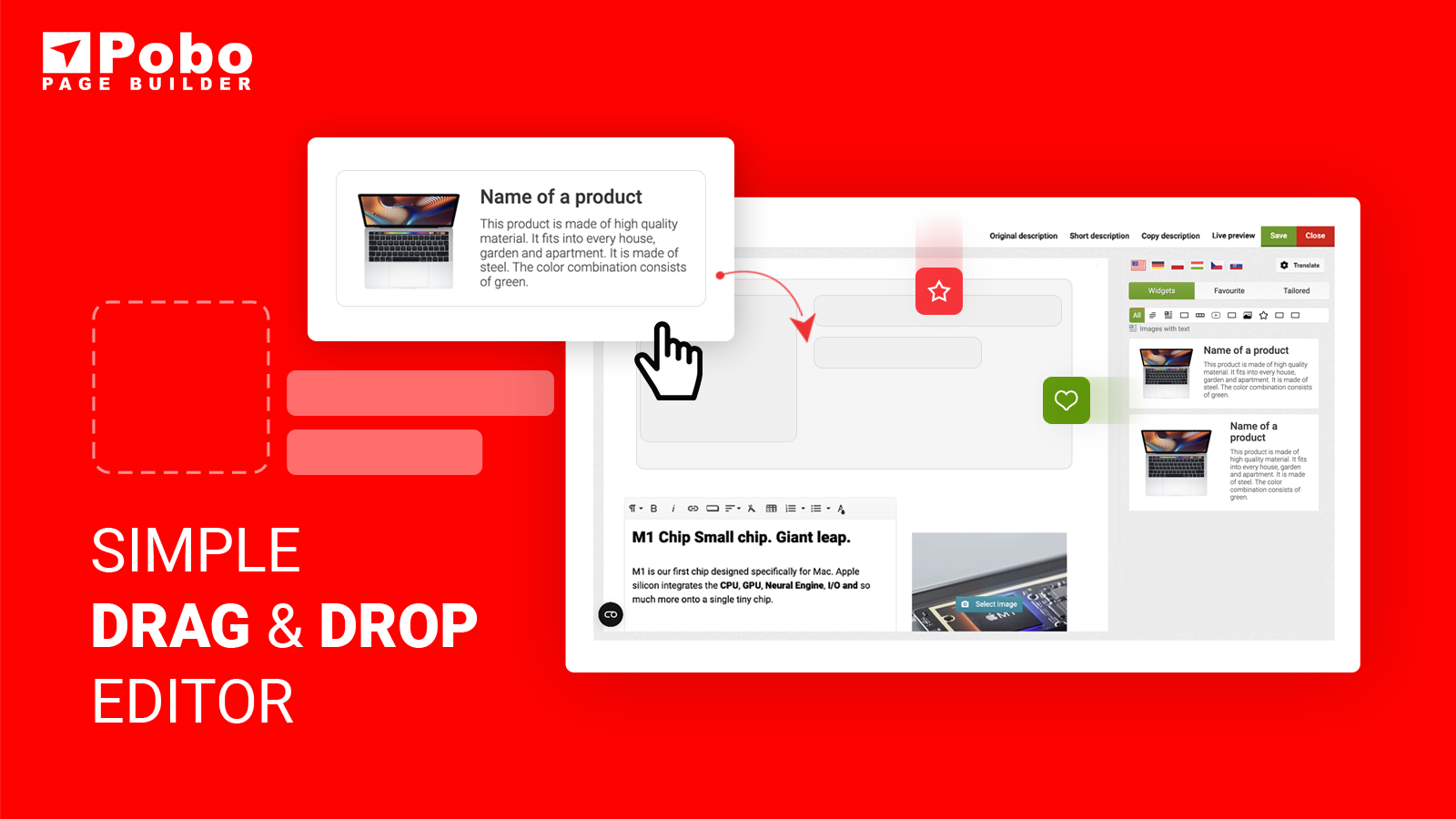 A simple drag & drop editor to create beautiful product pages.