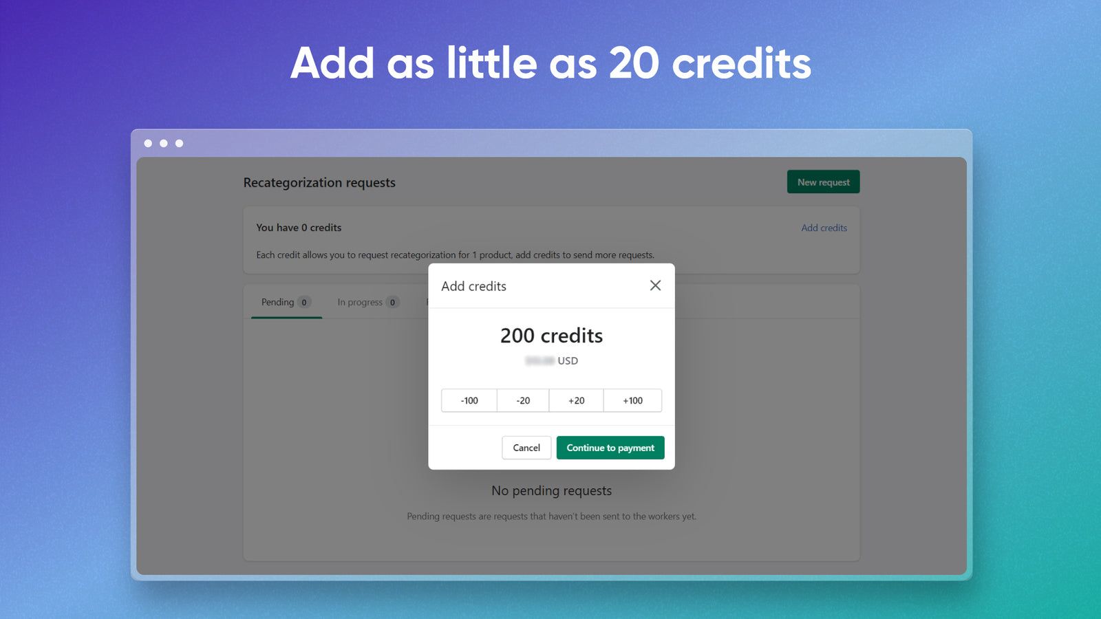 Add as little as 20 credits
