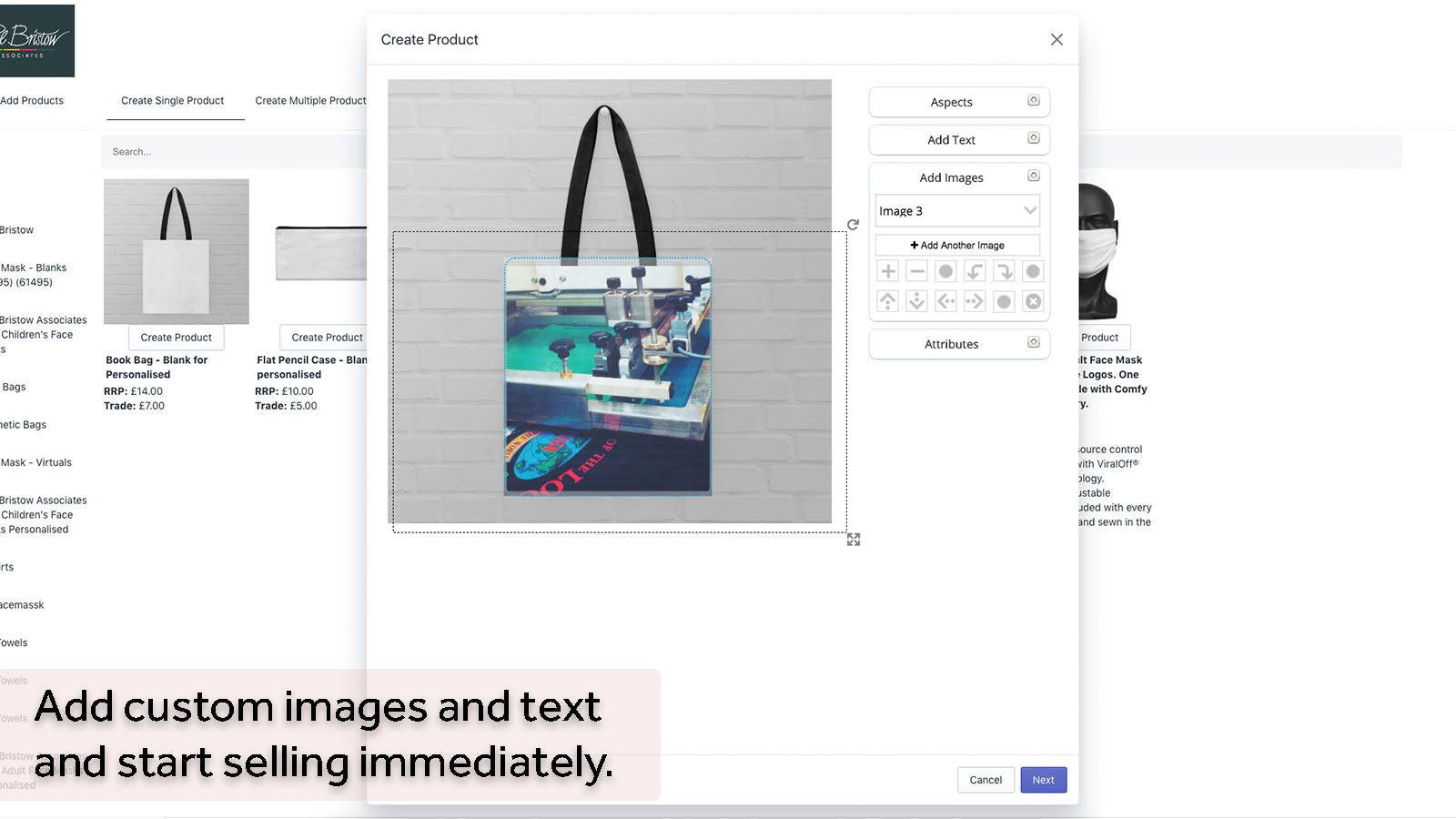 Add custom images and text and start selling immediately.