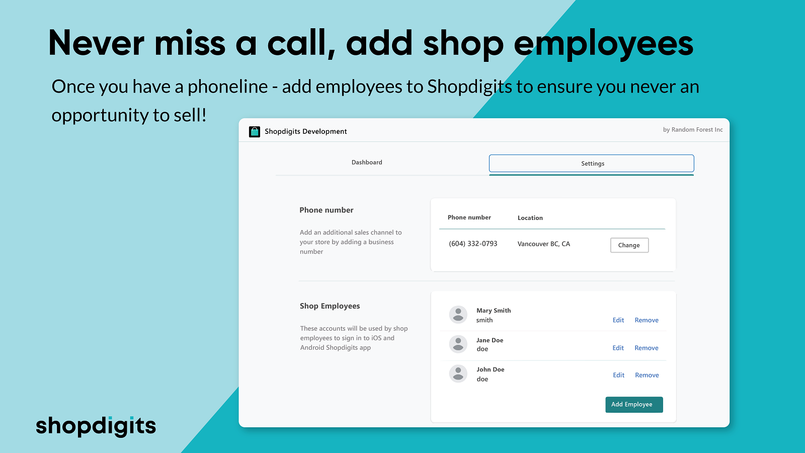 Add employees to your Shopdigits app and never miss a phone call