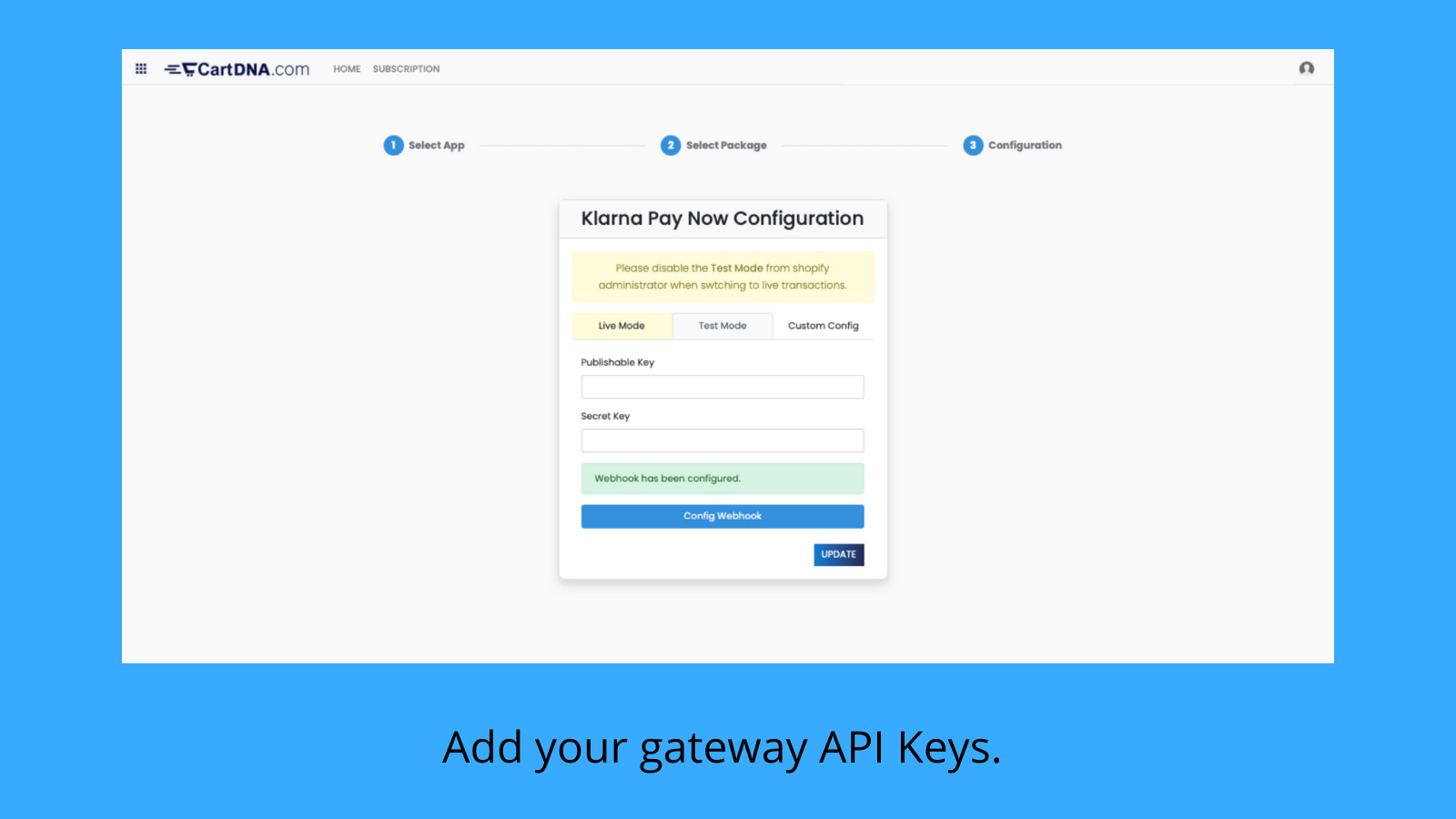Add your gateway API Keys.