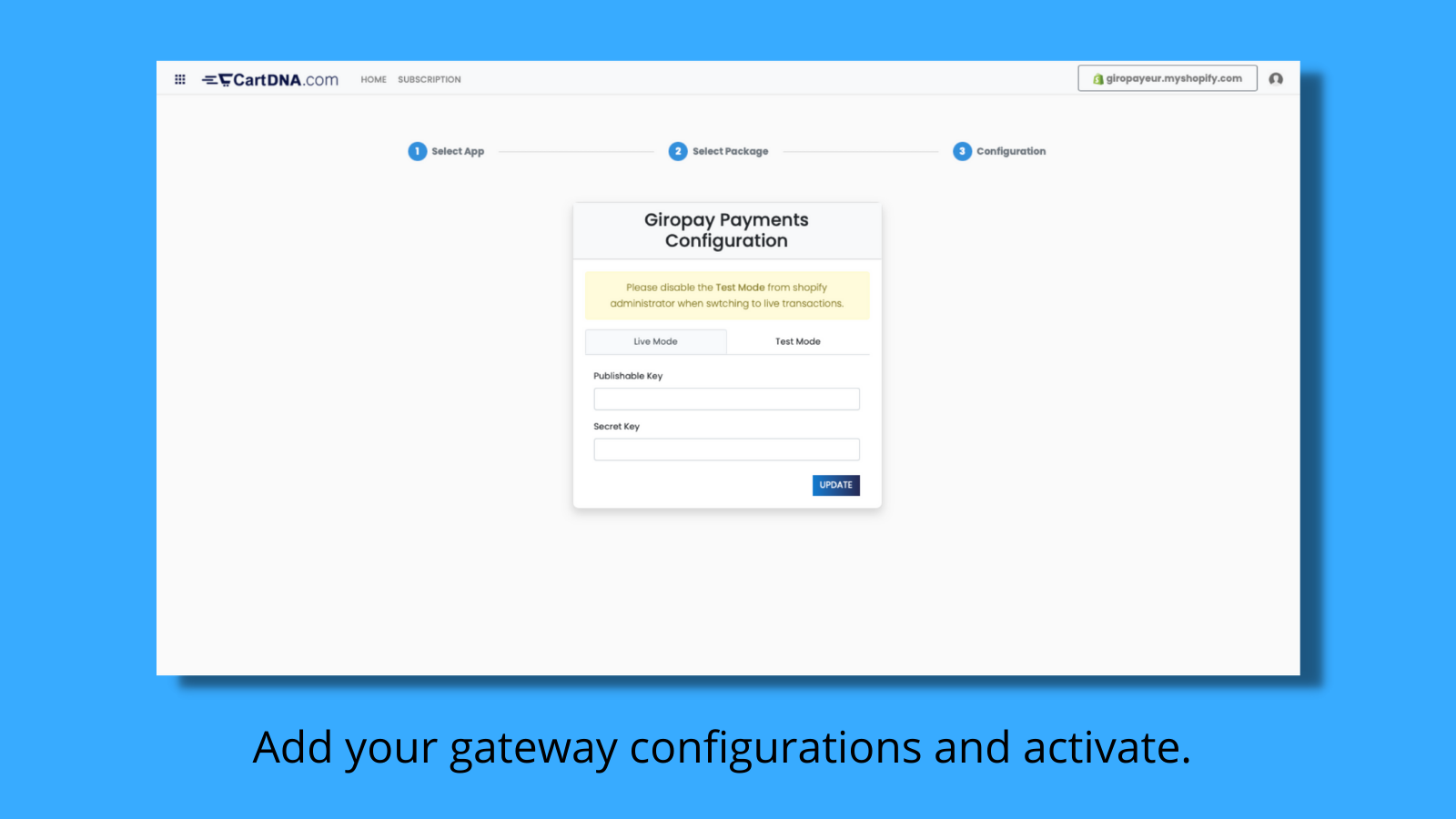 Add your gateway configurations and activate