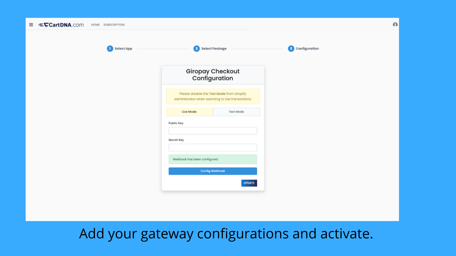 Add your gateway configurations and activate.