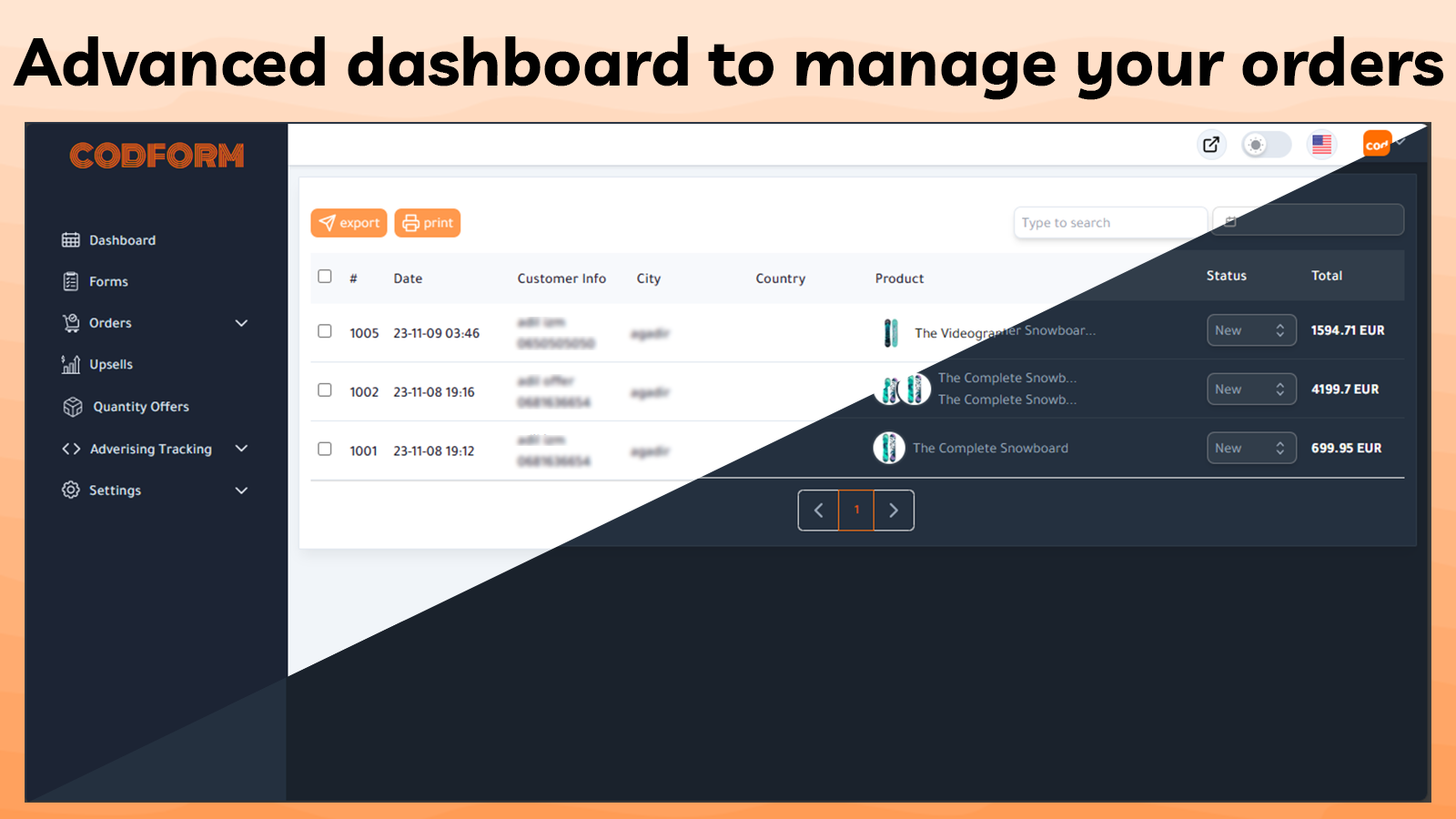 Advanced dashboard to manage your orders