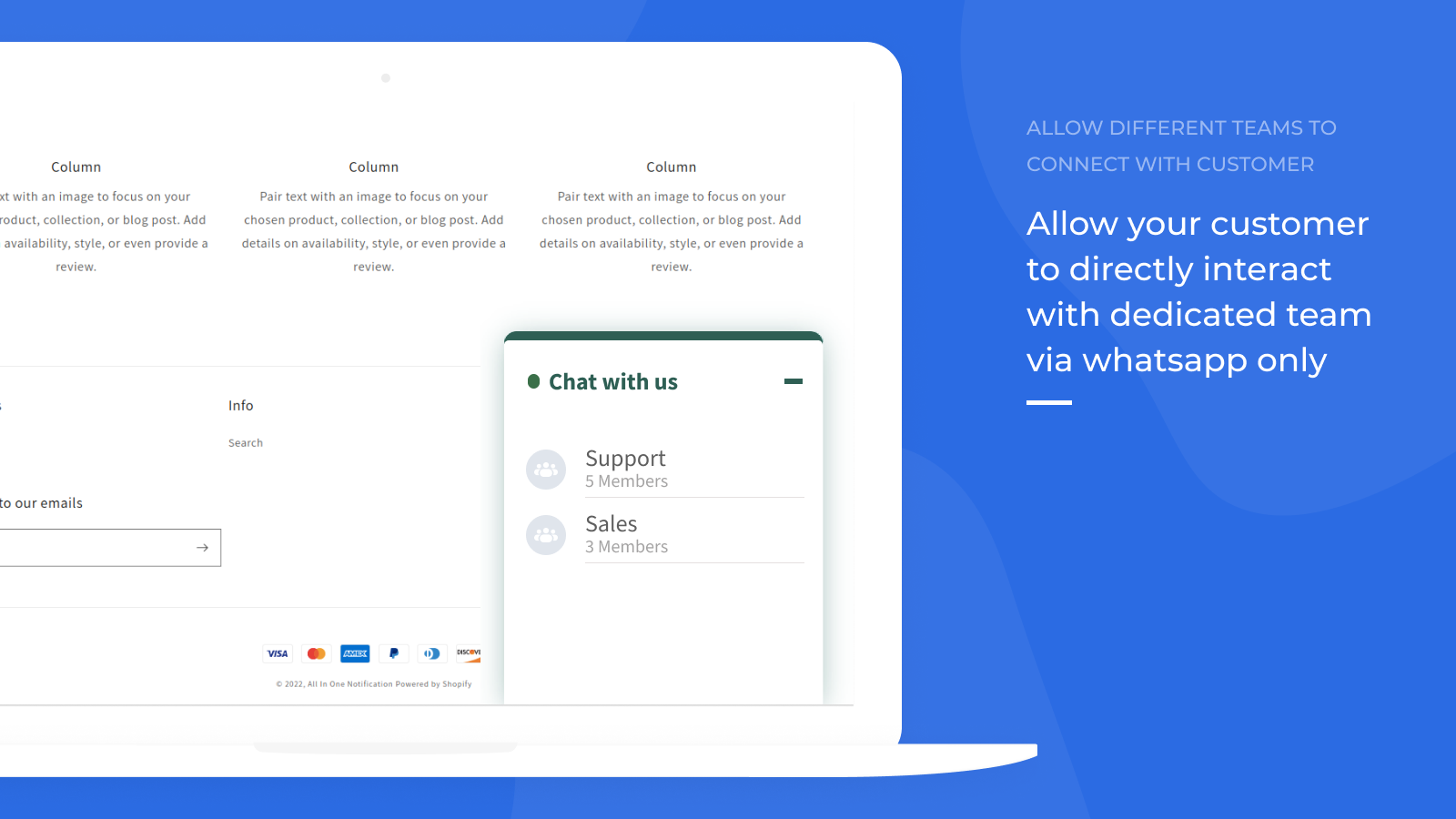 Allow Different Teams to connect with Customer