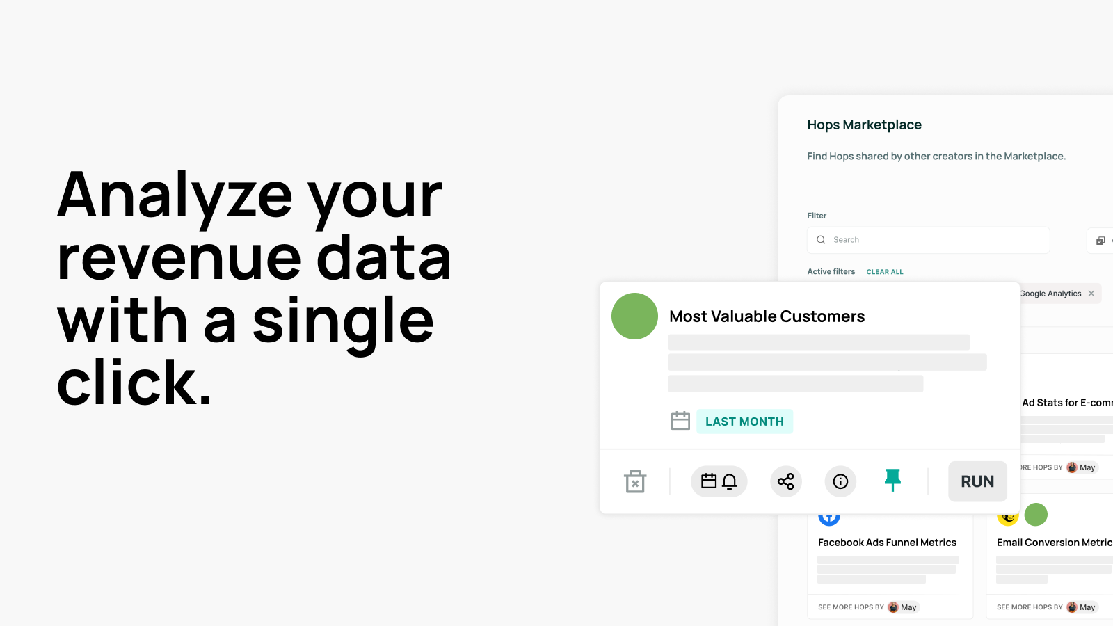 Analyze your revenue data with a single click.