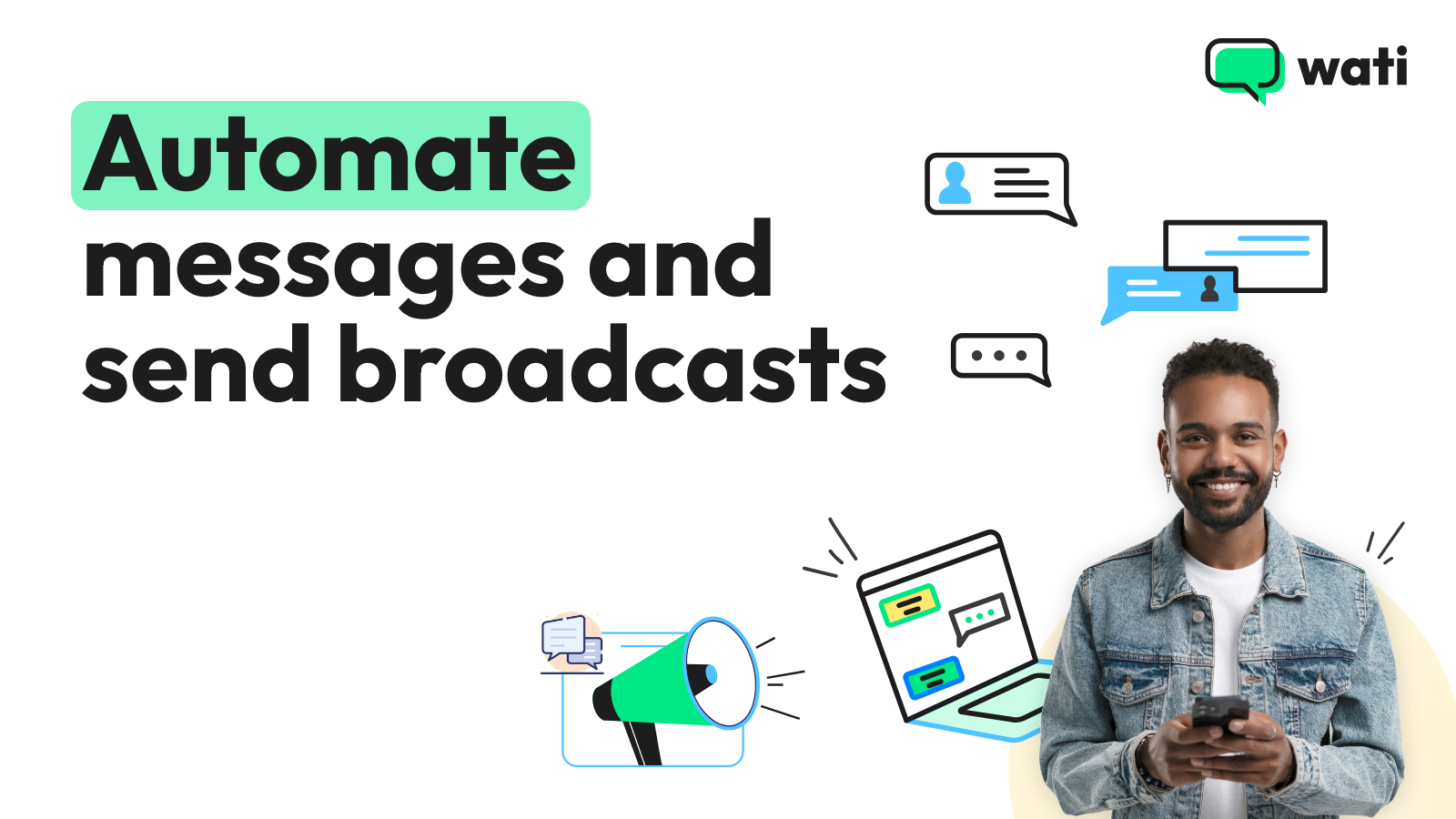 Automate Messages and Send Broadcasts