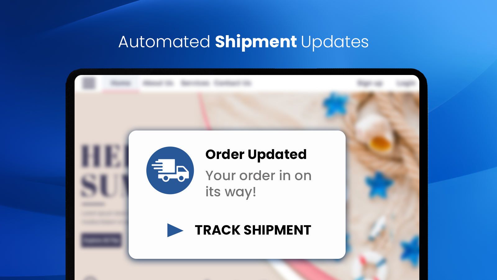 Automated shipment