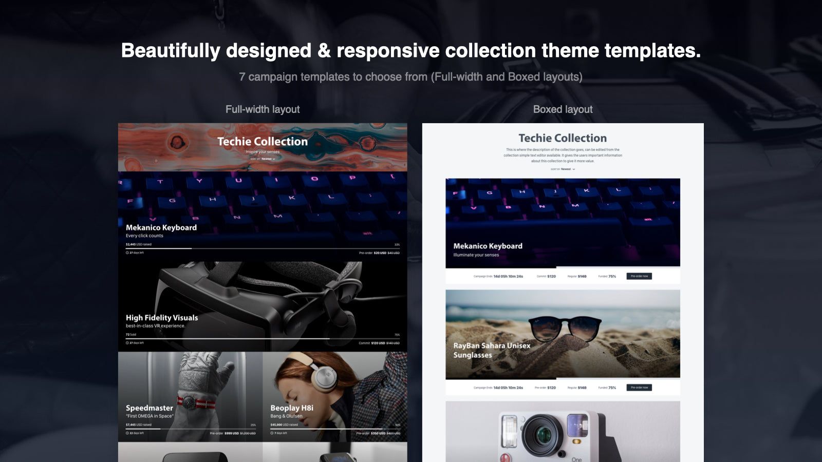 Beautifully designed & responsive collection theme templates.