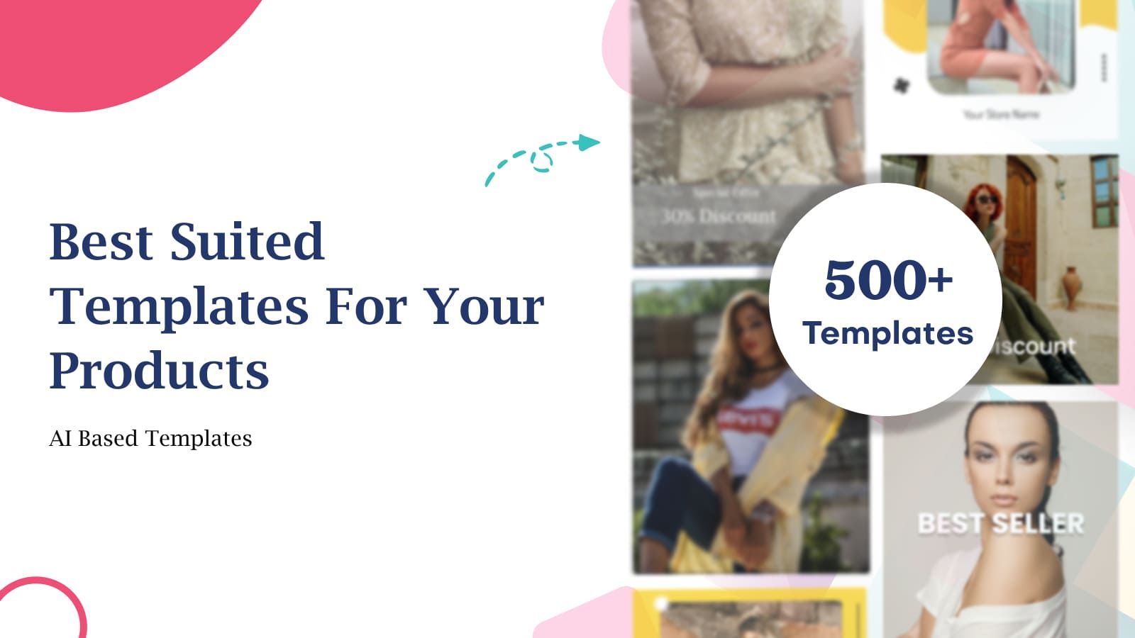 Best Suited Templates For Your Products