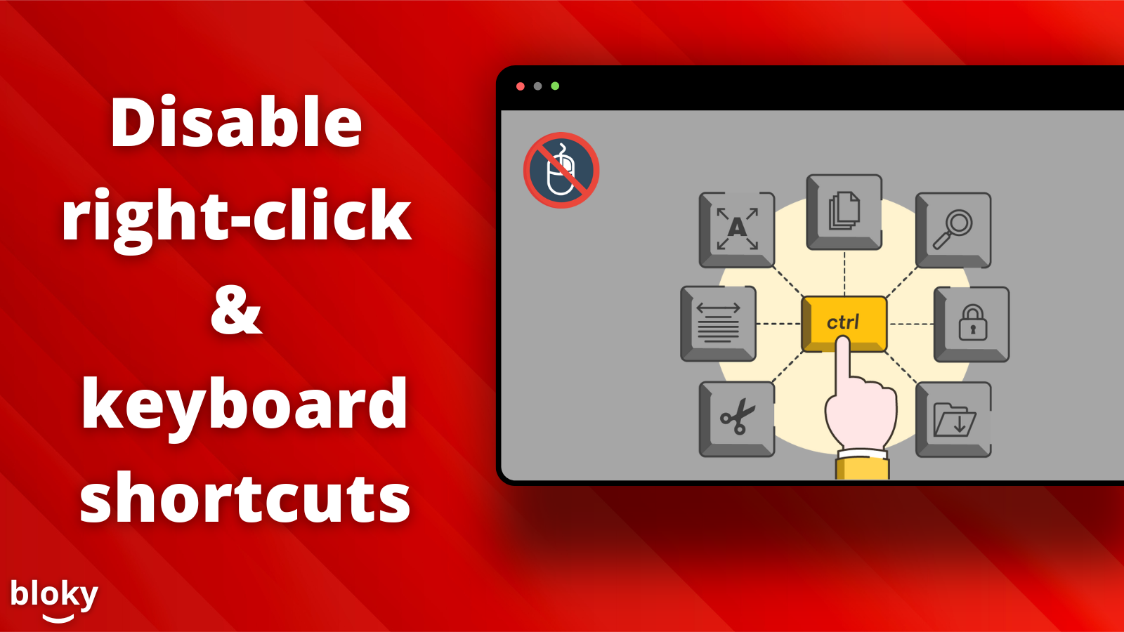 Bloky - disable mouse and keyboard shortcuts