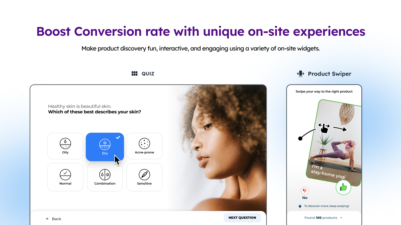 Boost Conversion rate with unique on-site experiences