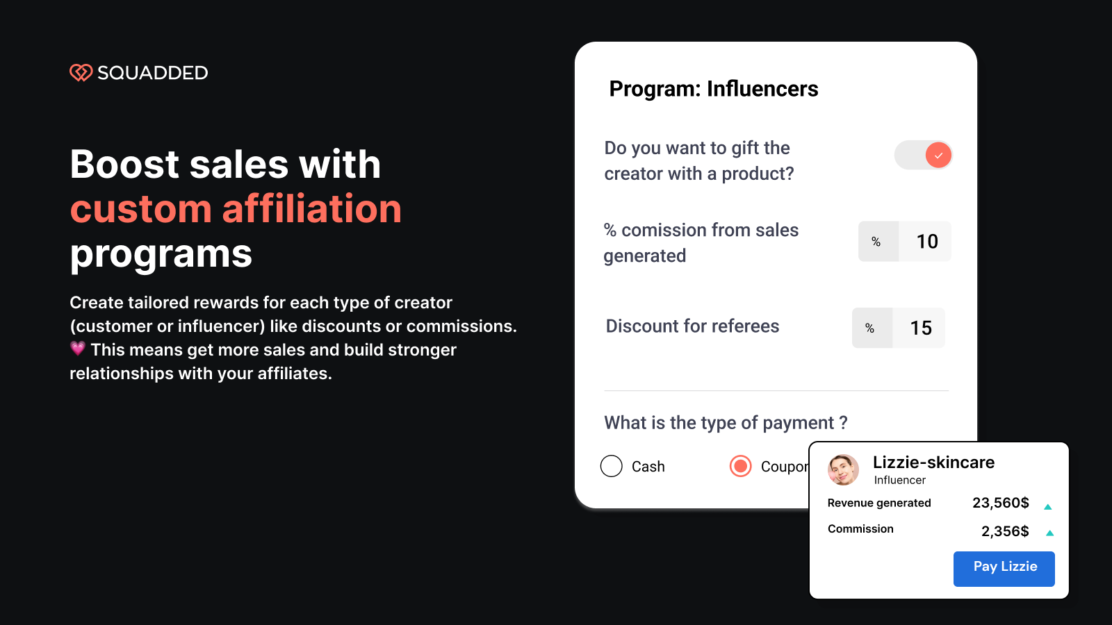Boost sales with custom affiliate programs