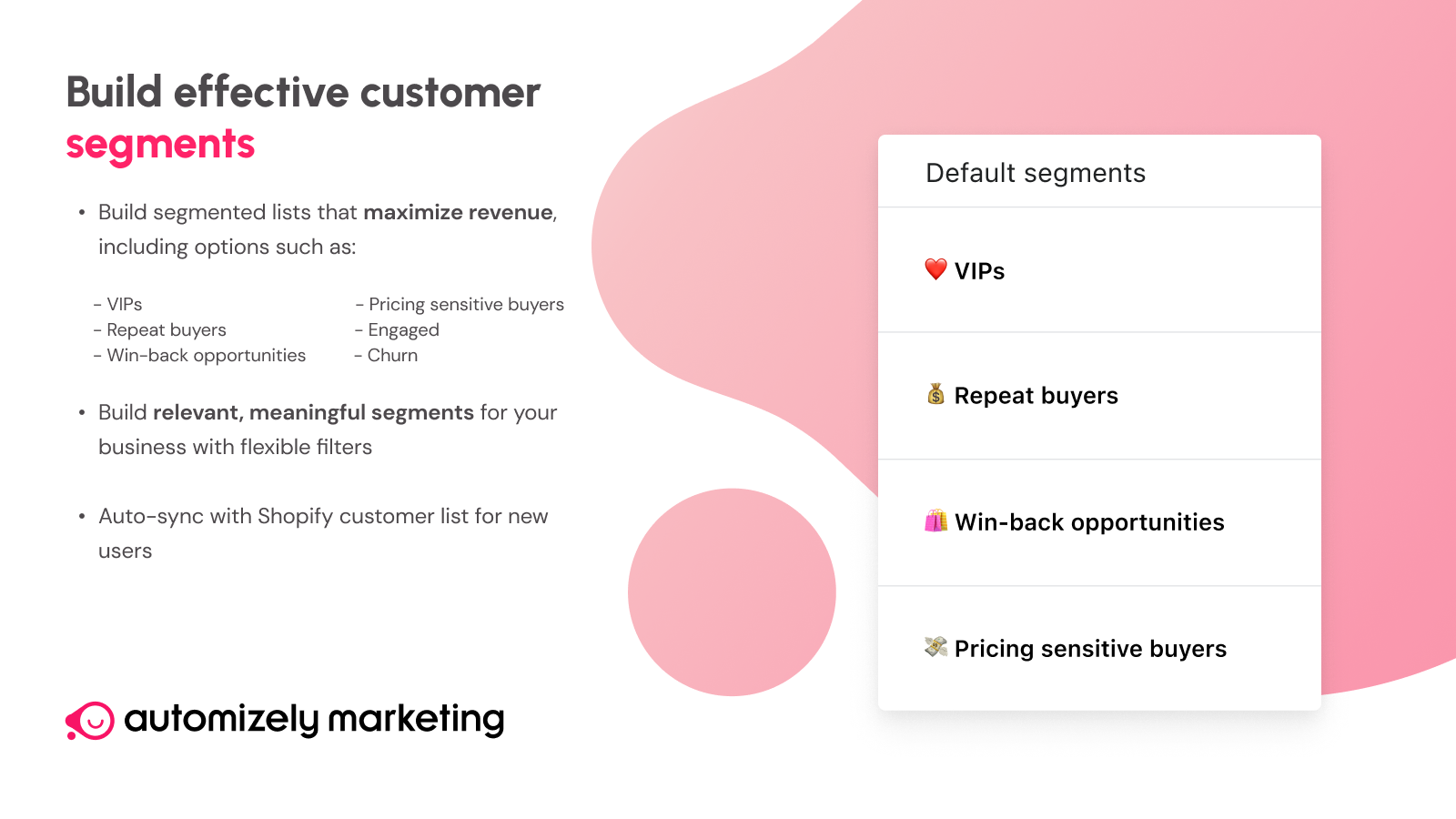 Build effective customer segments