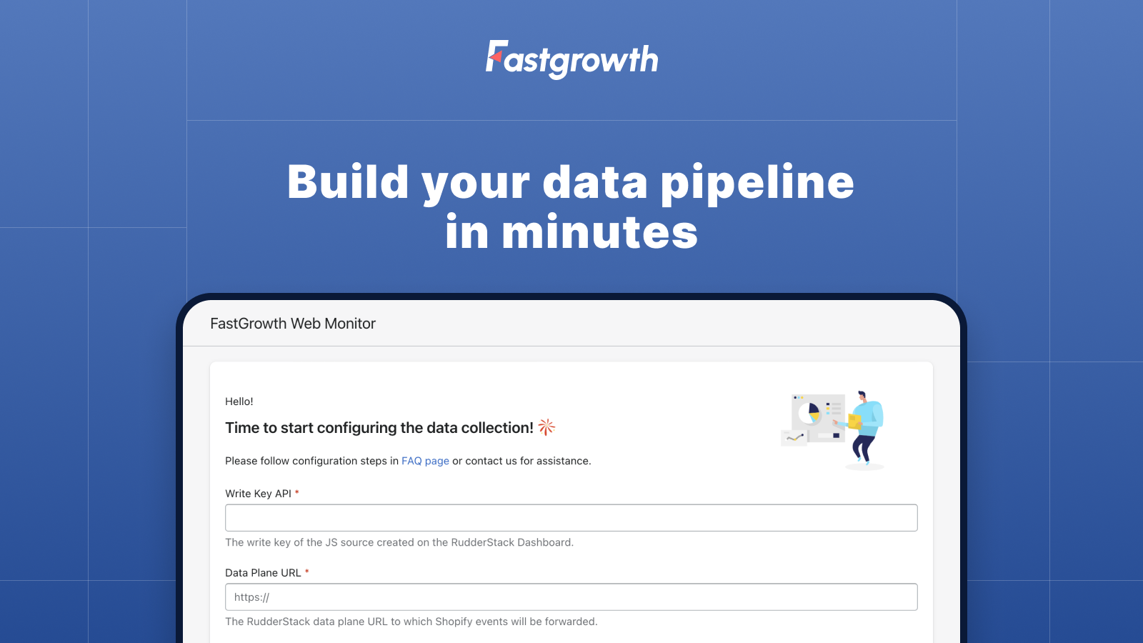 Build your data pipeline in minutes