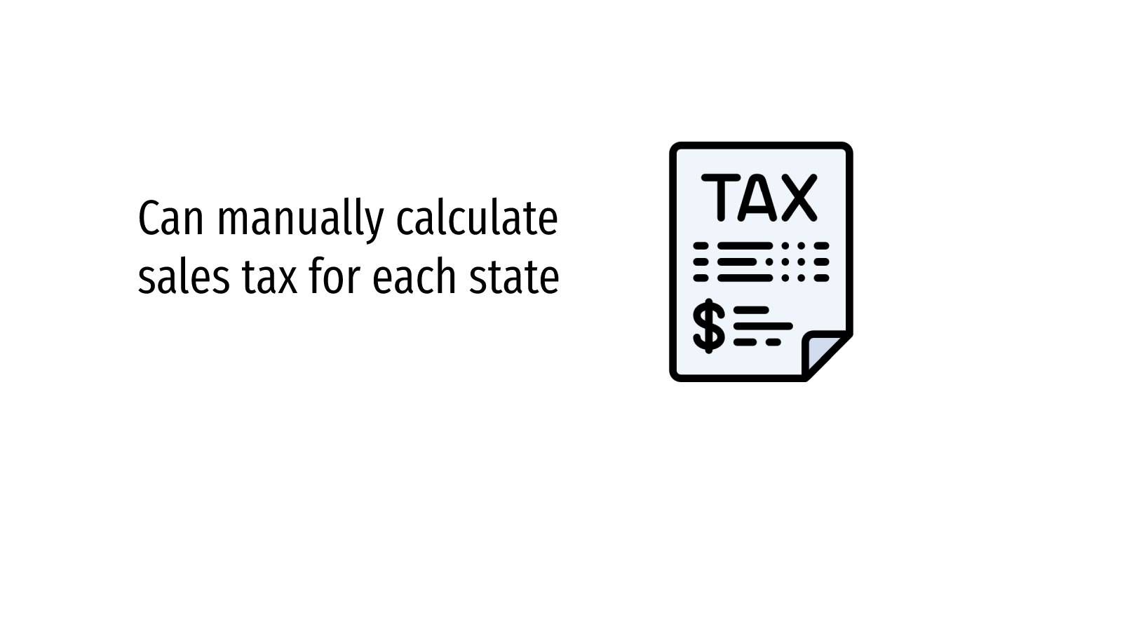 Can manually calculate sales tax for each state