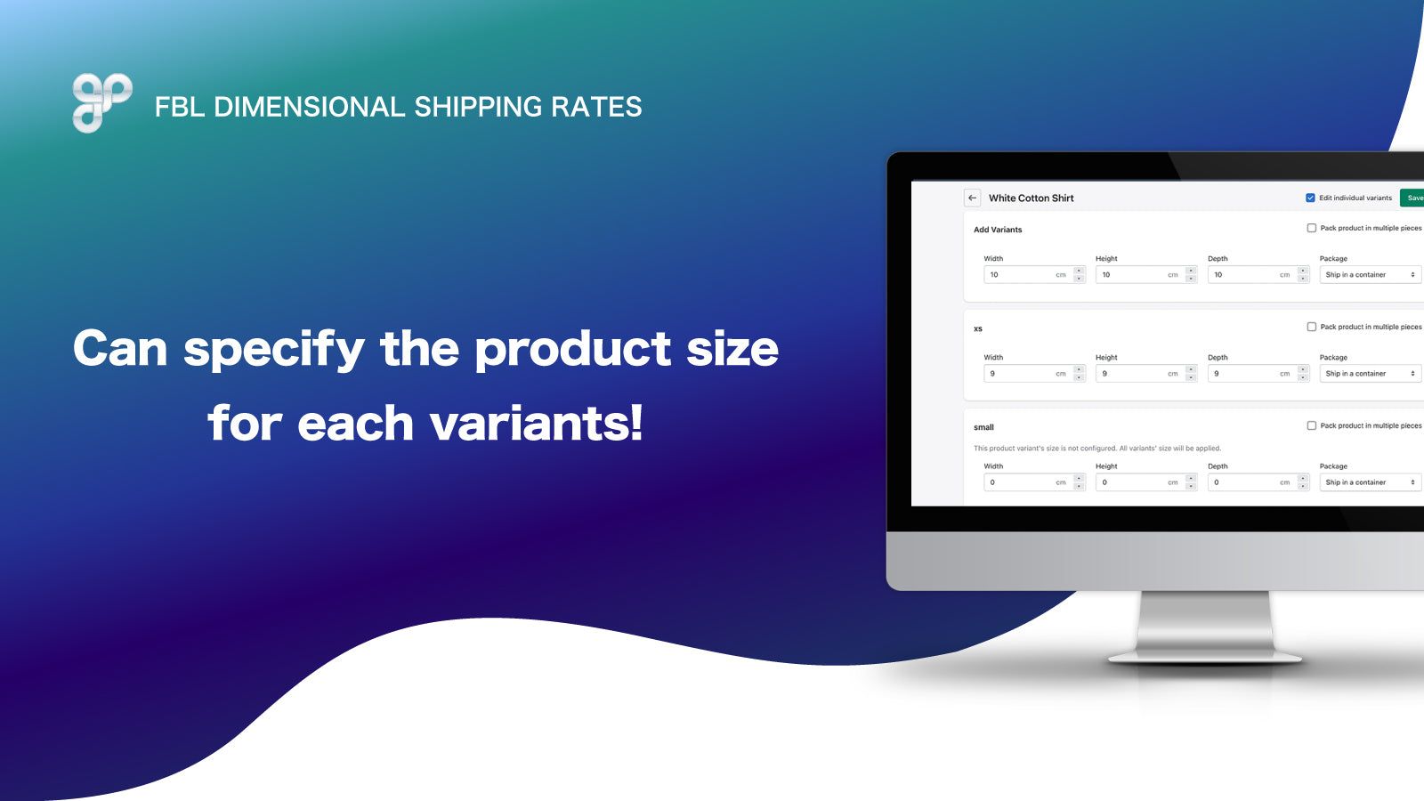 Can specify the product size for each variants!