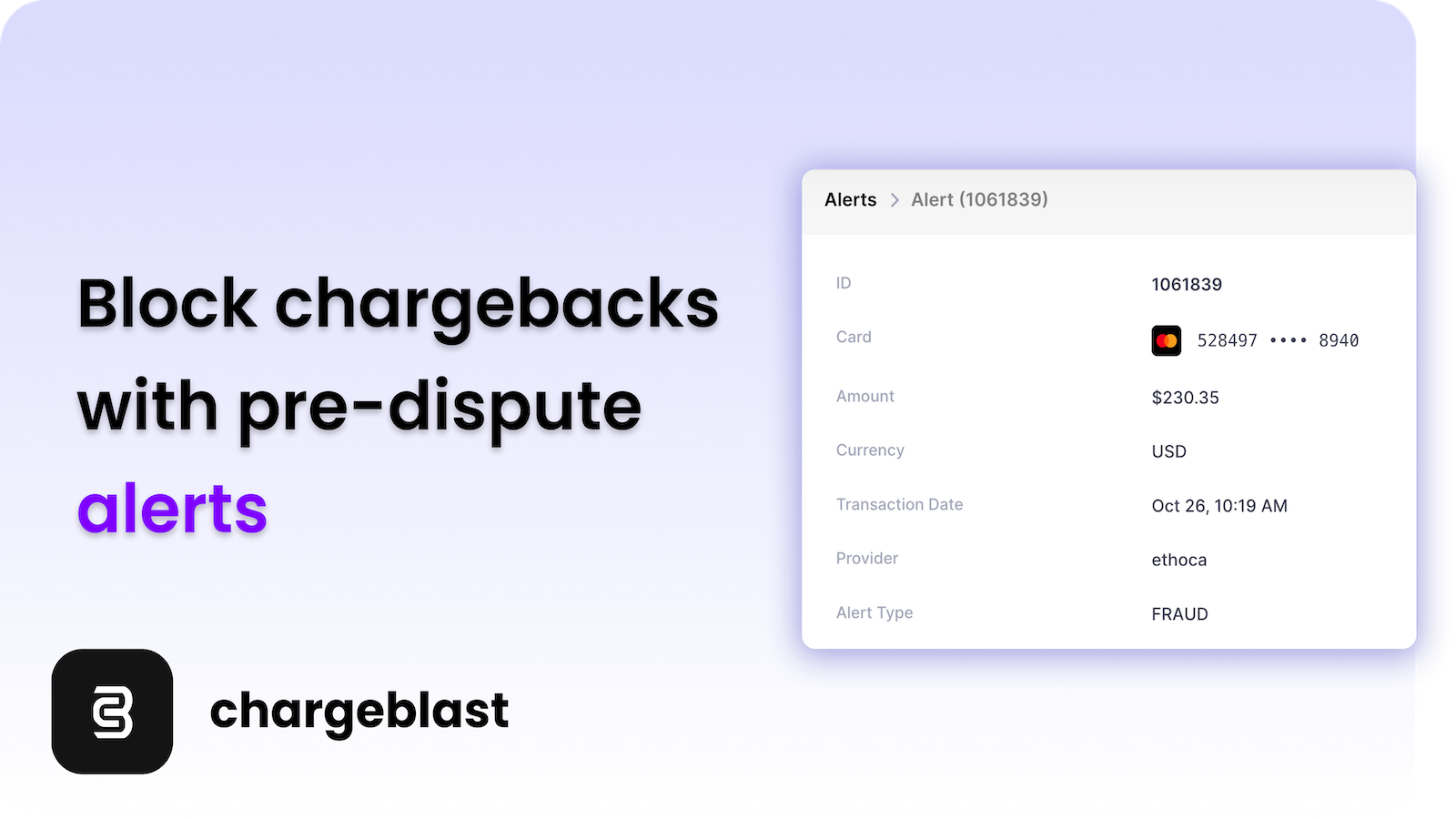 Chargeback details from every card network. 