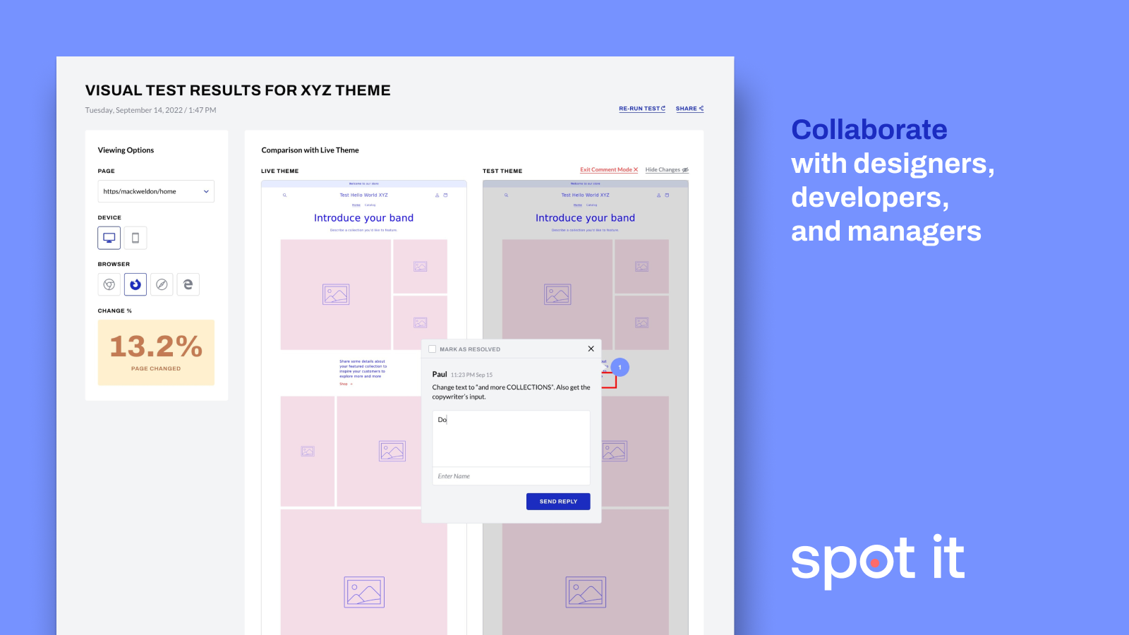 Collaborate with designers, developers, and managers