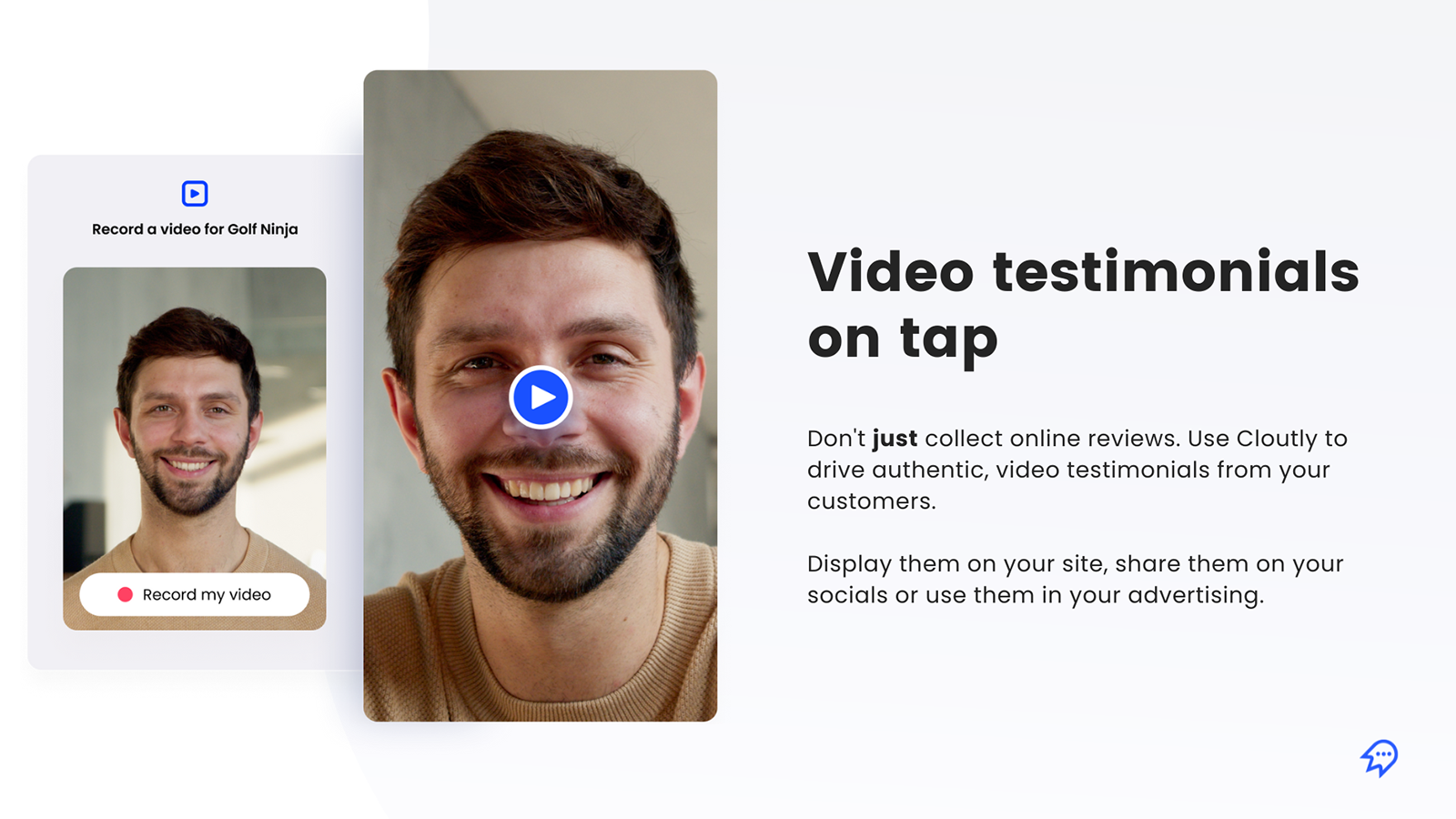 Collect video testimonials from customers