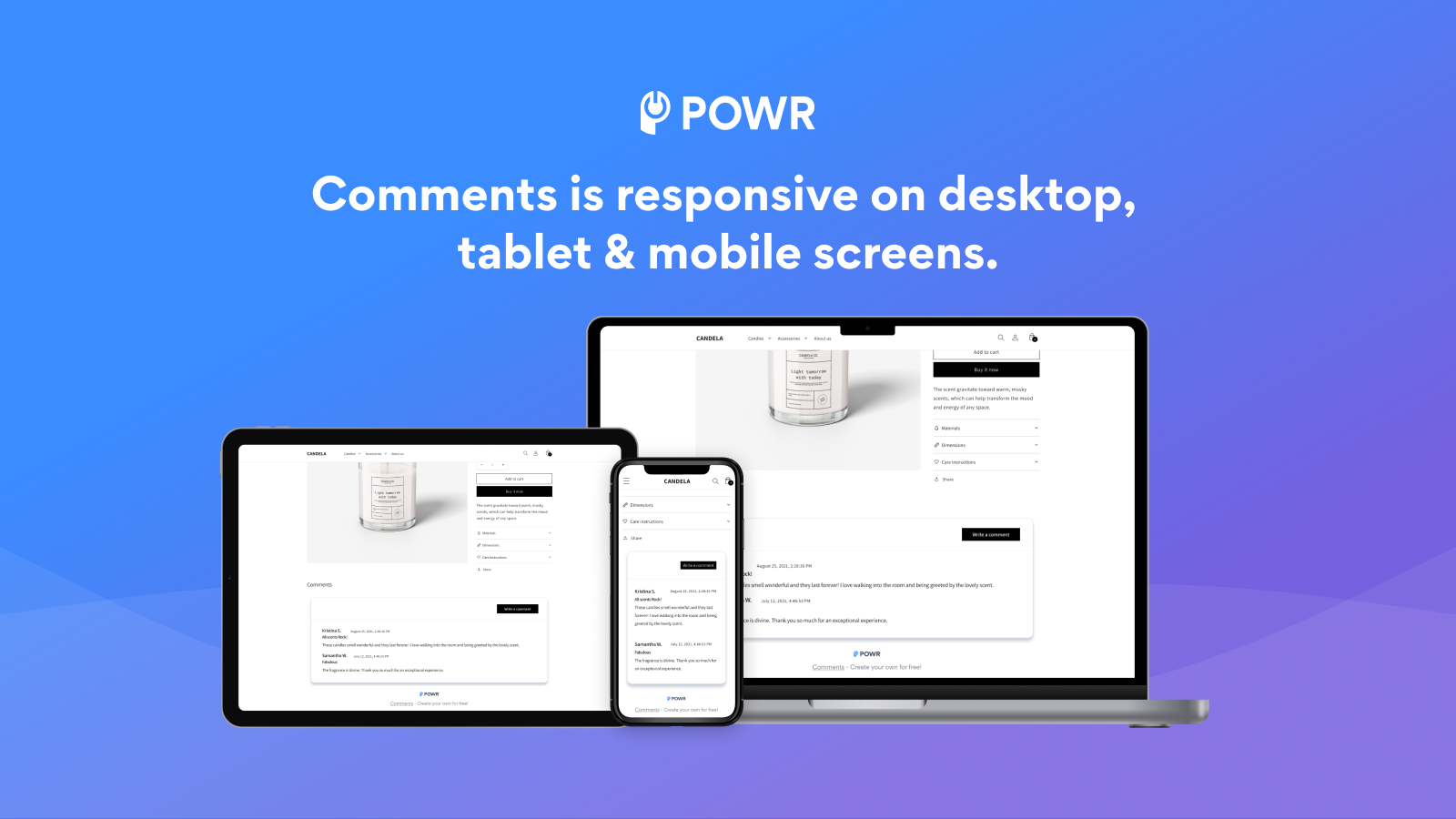Comments is responsive on desktop, tablet and mobile screens.