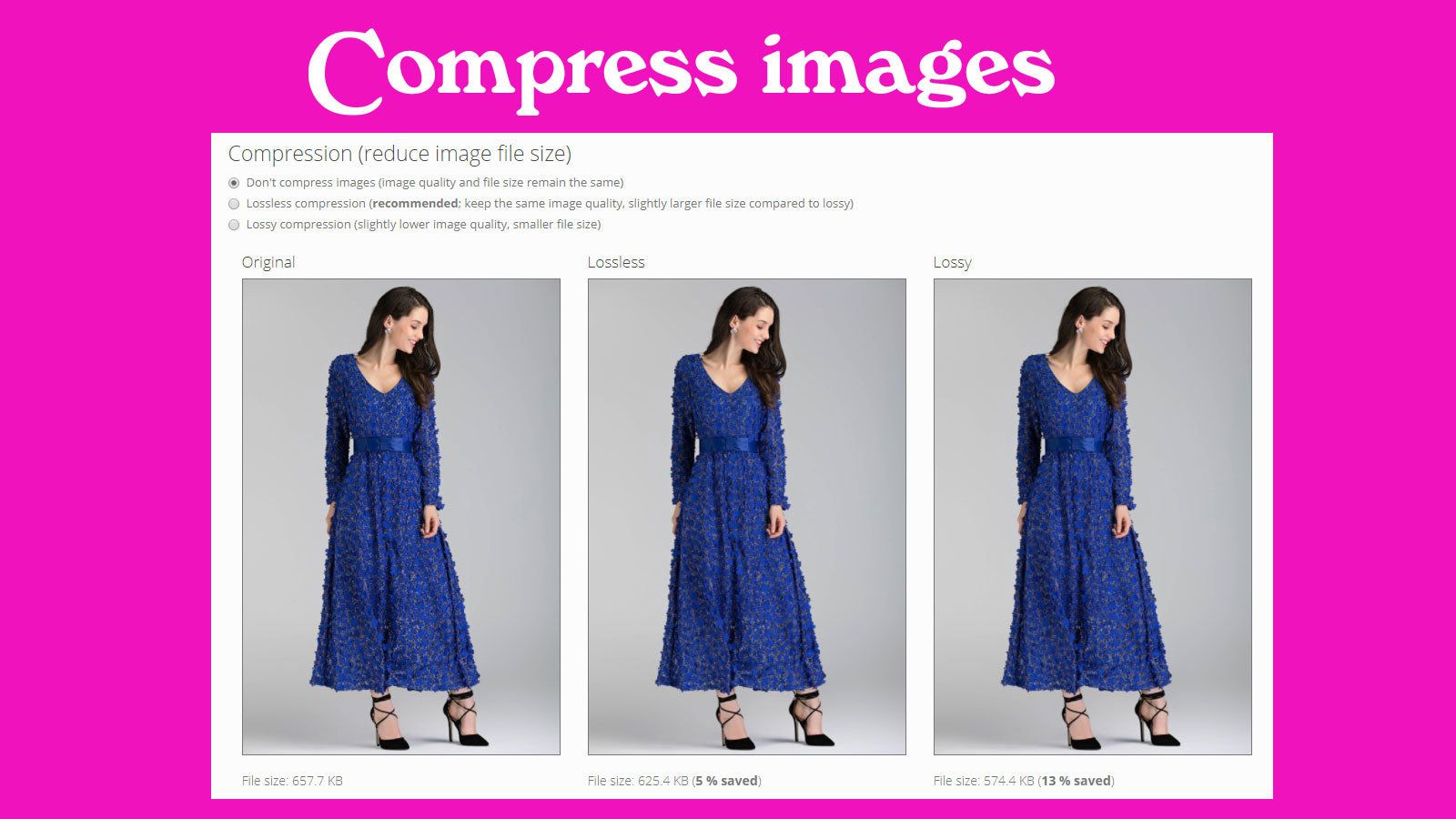 Compress images and reduce file size
