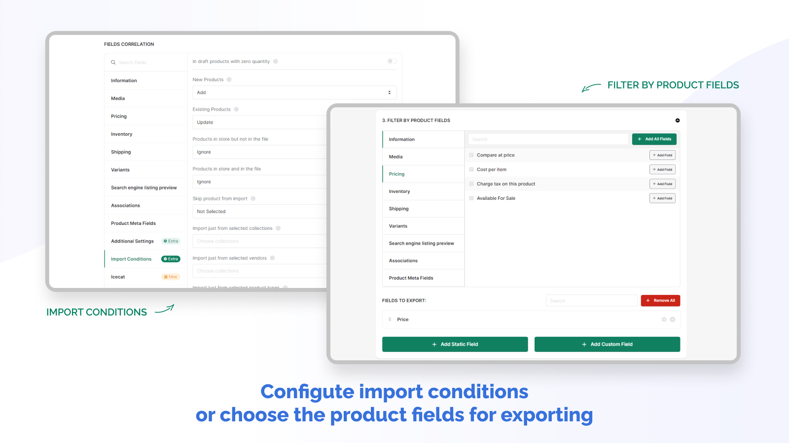 Config import conditions, or choose the fields for export