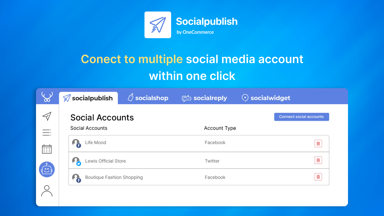 Connect to multiple social media accounts within 1 click