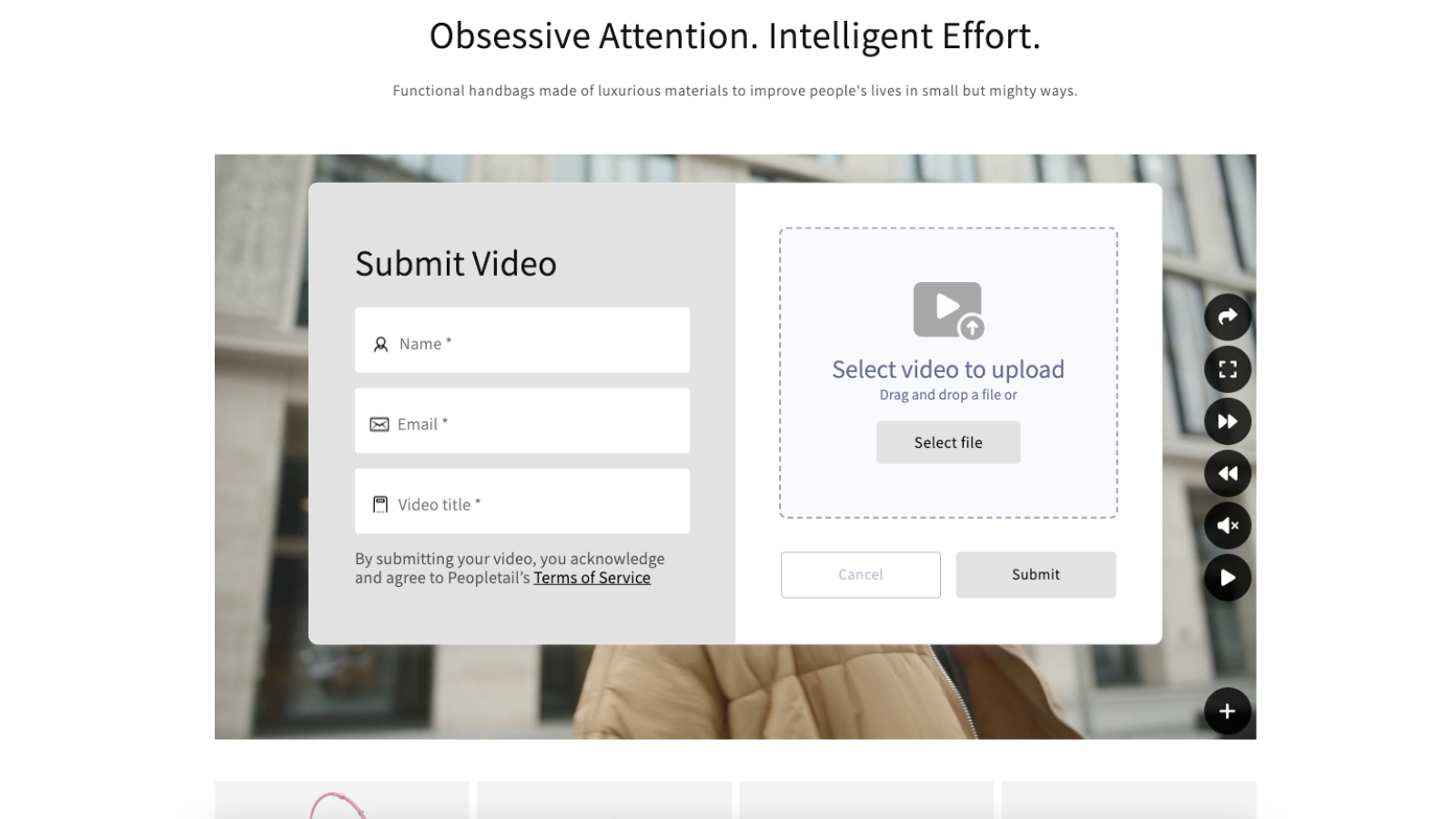 Consumers can submit videos for your approval.
