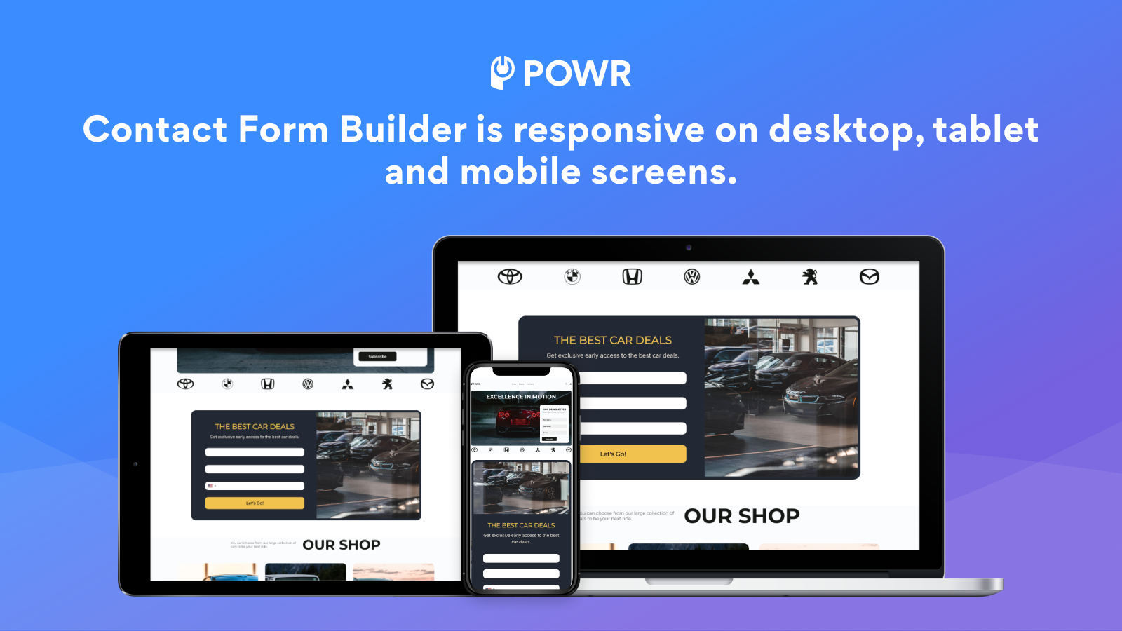 Contact form builder is responsive on all devices.