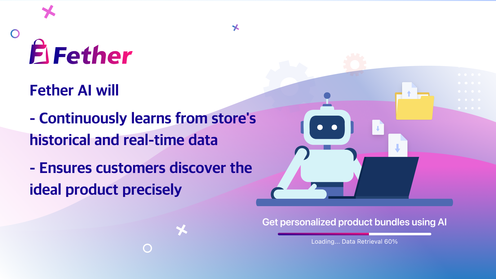 Continuously learns from store's historical and real time data