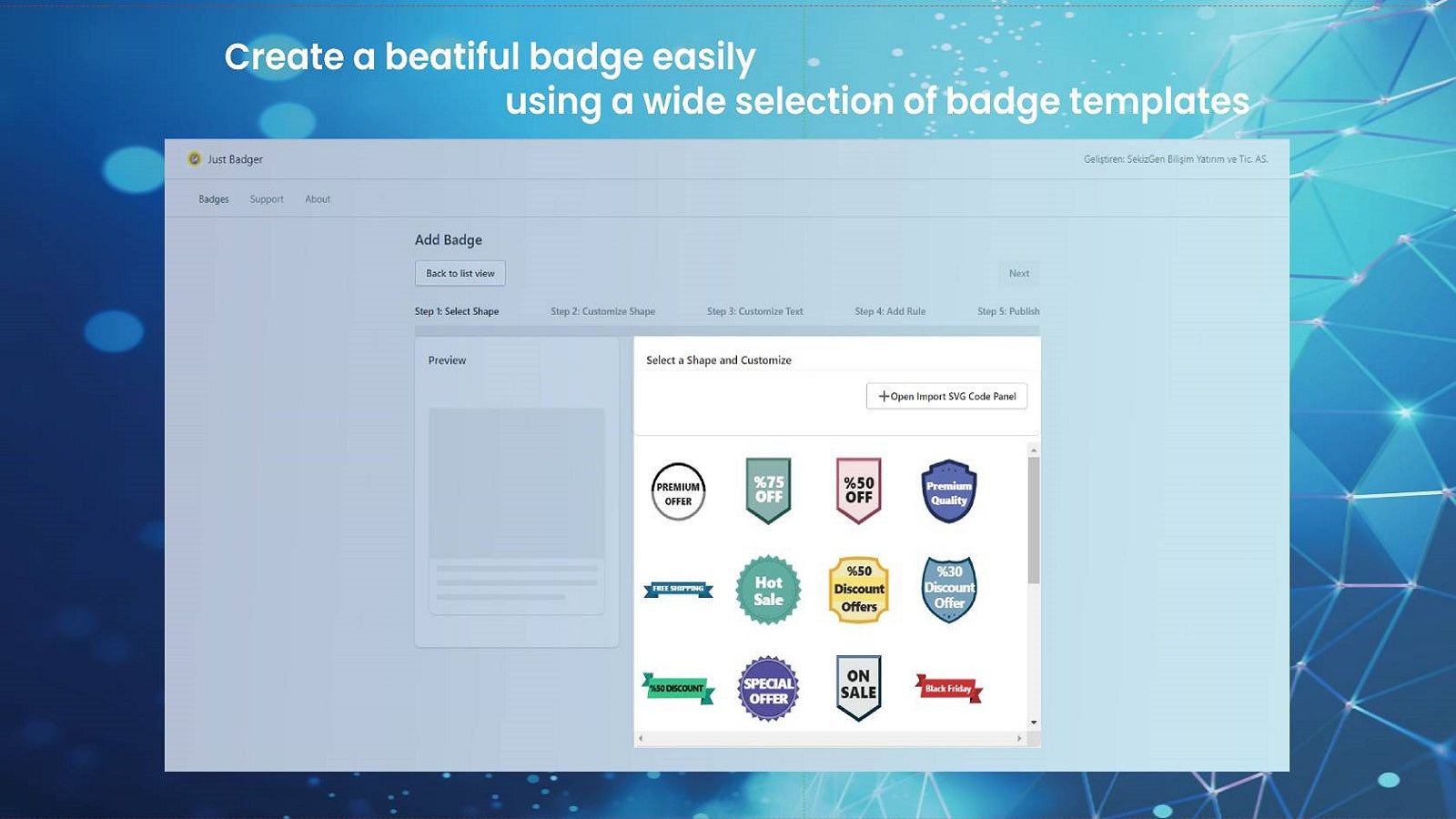 Create a beatiful badge easily using a wide selection of badge t