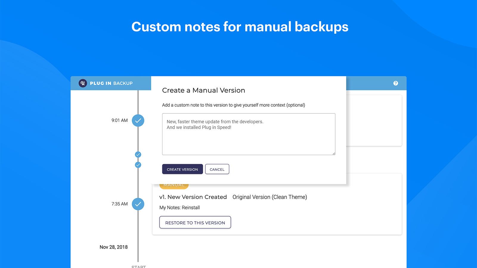 Create a new version and add a helpful custom note