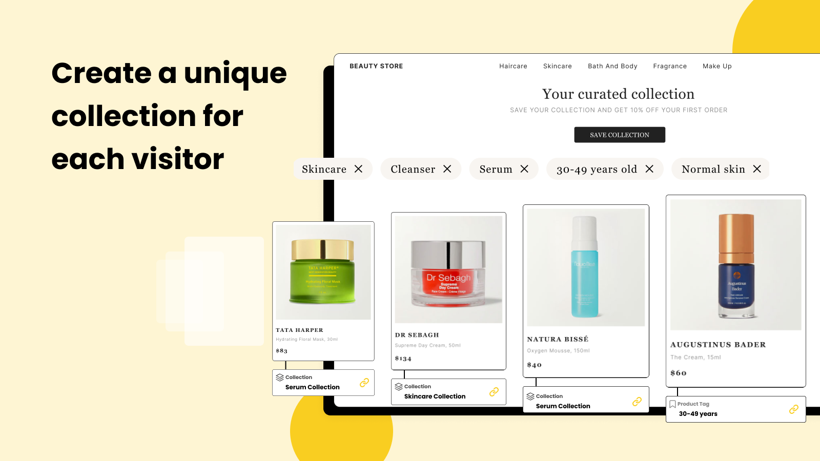 create a personalized experience by creating unique collections