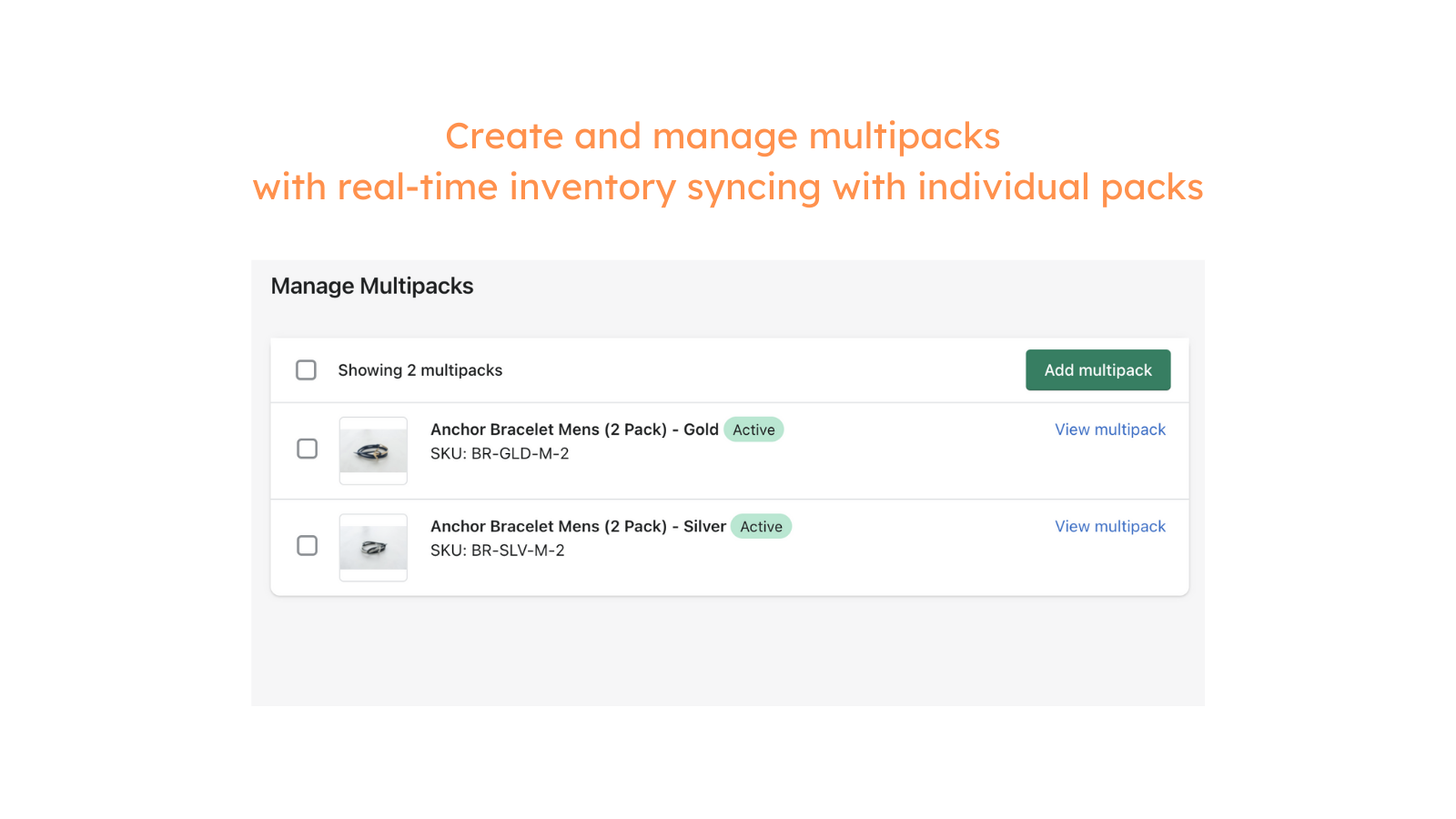 Create and manage multipacks with real-time inventory syncing