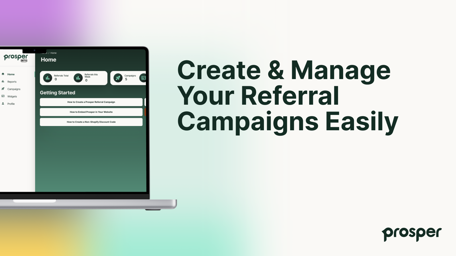 Create and Manage Your Referral Campaign with Prosper