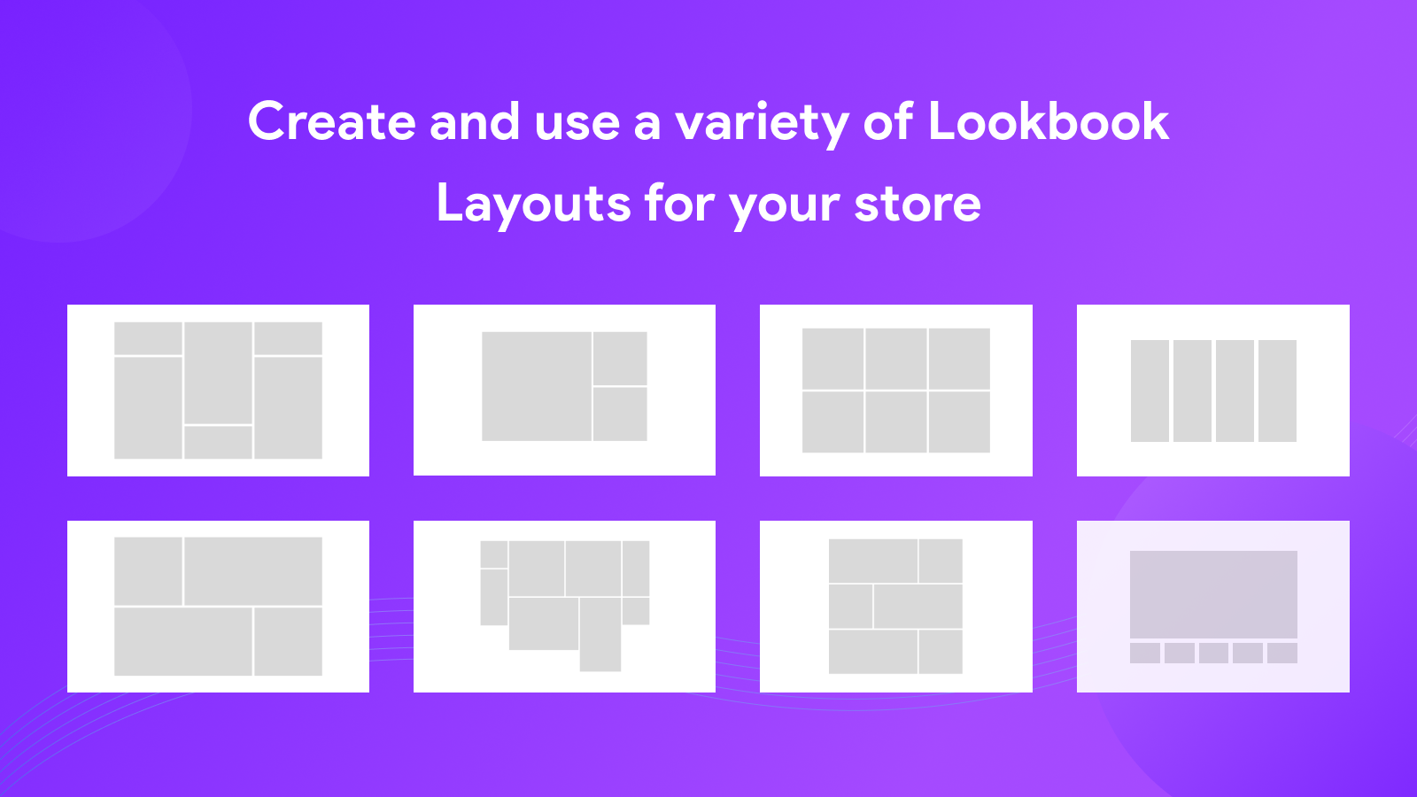 Create and use a variety of Lookbook Layouts for your store