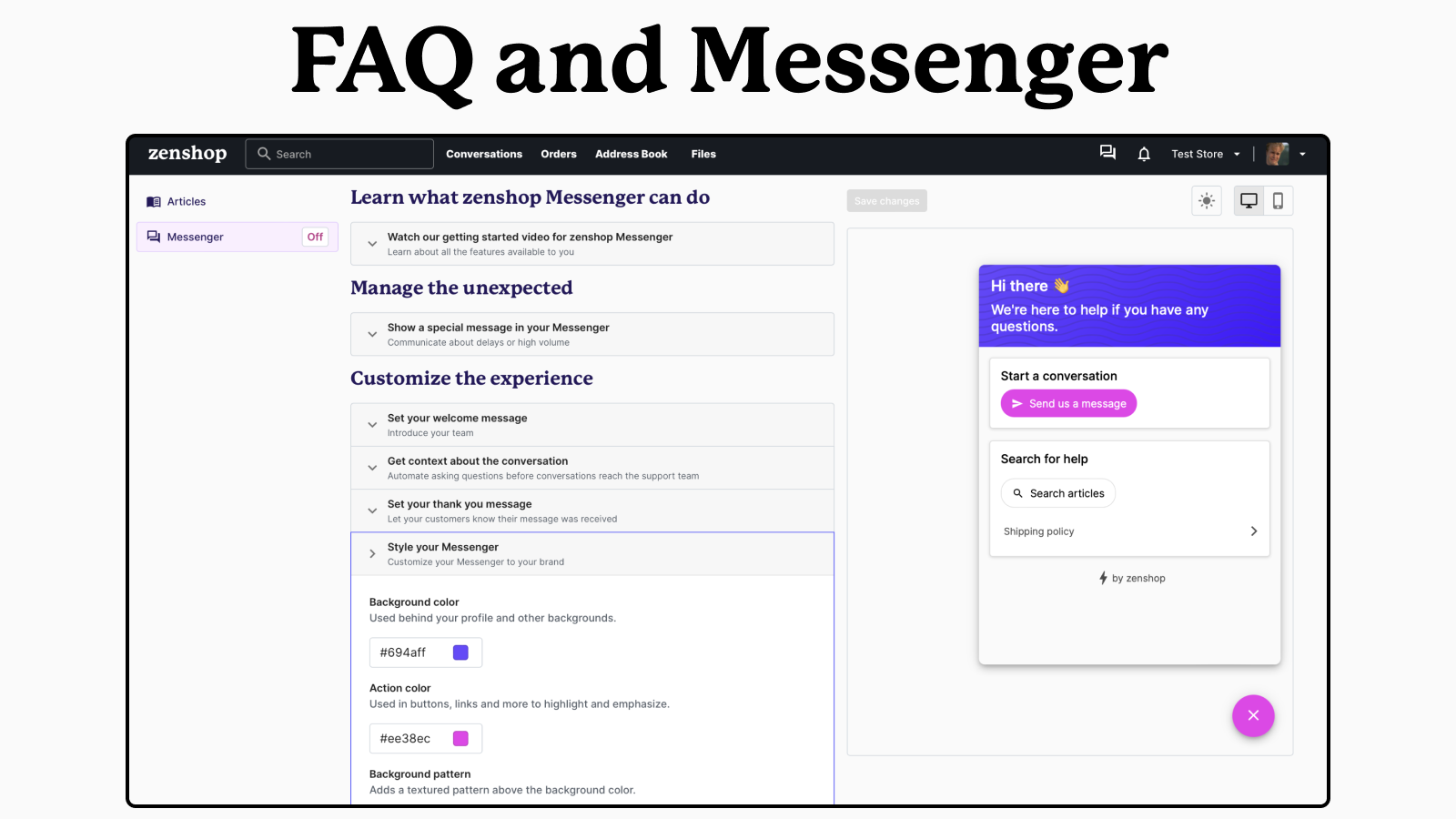 Create articles for your FAQ, customers contact via Messenger