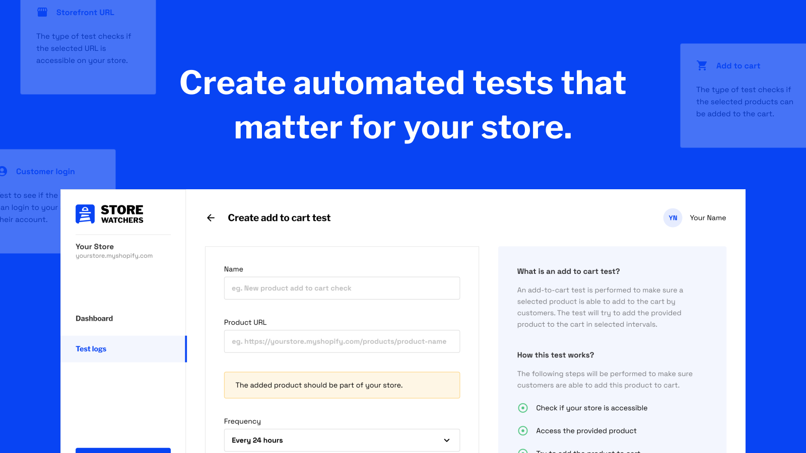 Create automated tests that matter for your store.