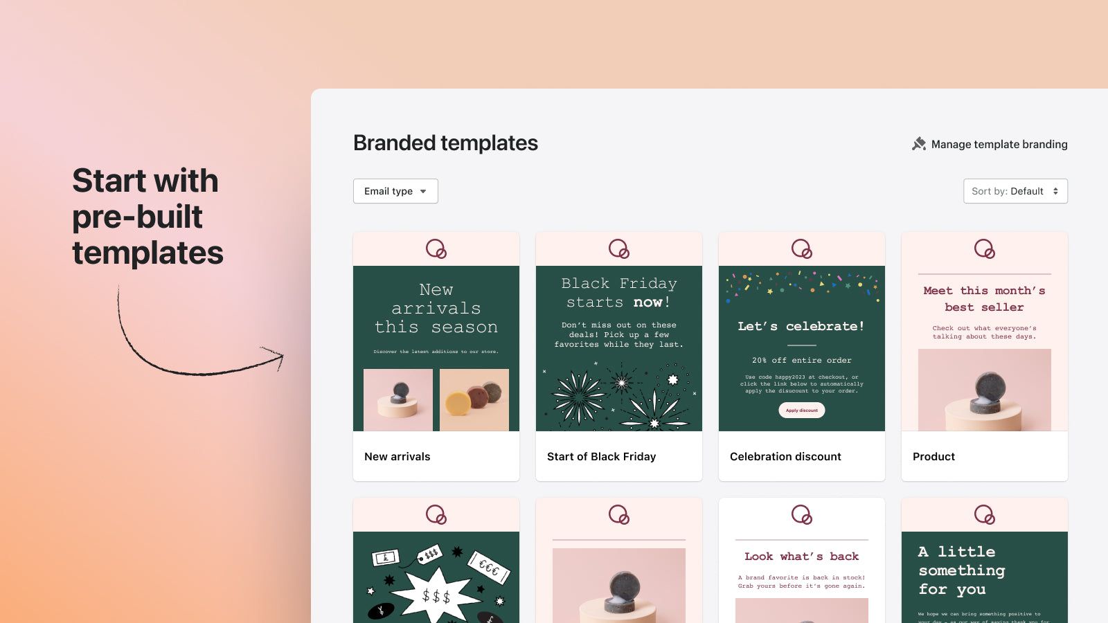 Create beautiful emails using pre-built templates