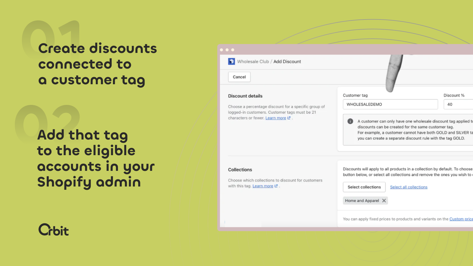 Create discounts connected to a customer tag.
