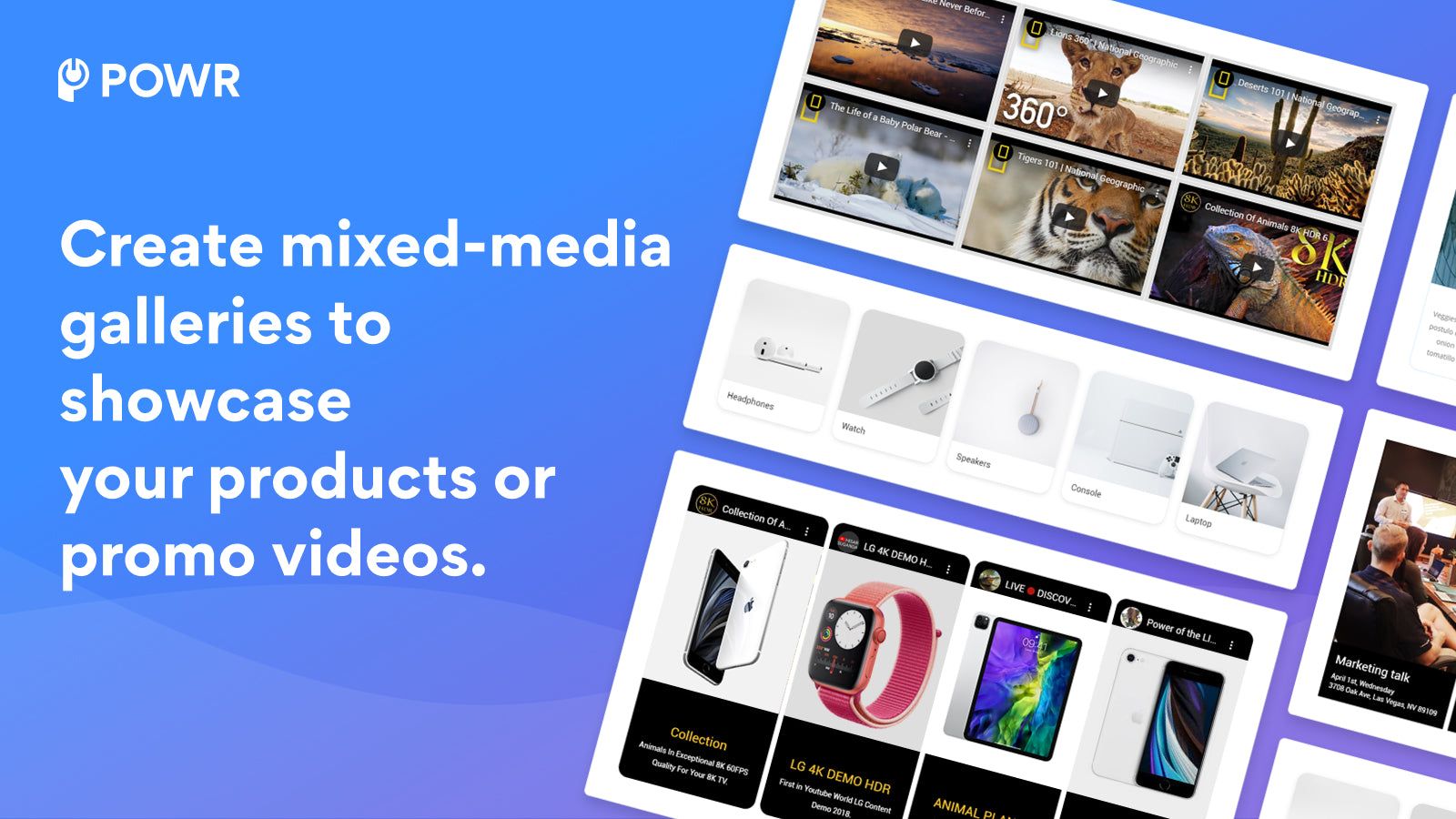 Create multi-media galleries to showcase your products