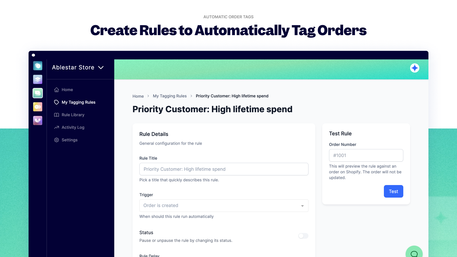 Create rules to auto tag orders