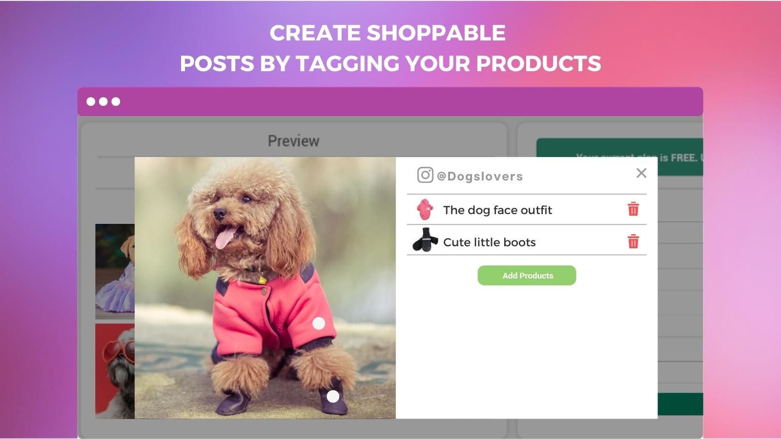 Create shoppable posts by tagging your products