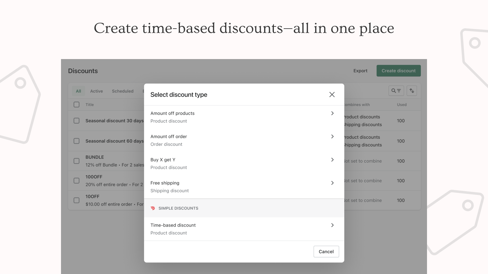 Create time-based discounts—all in one place