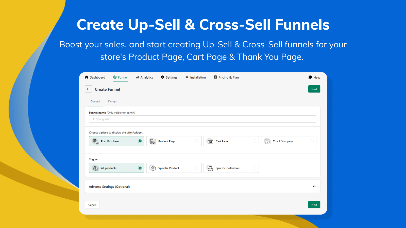 Create upsell and cross-sell funnels for product & cart pages.