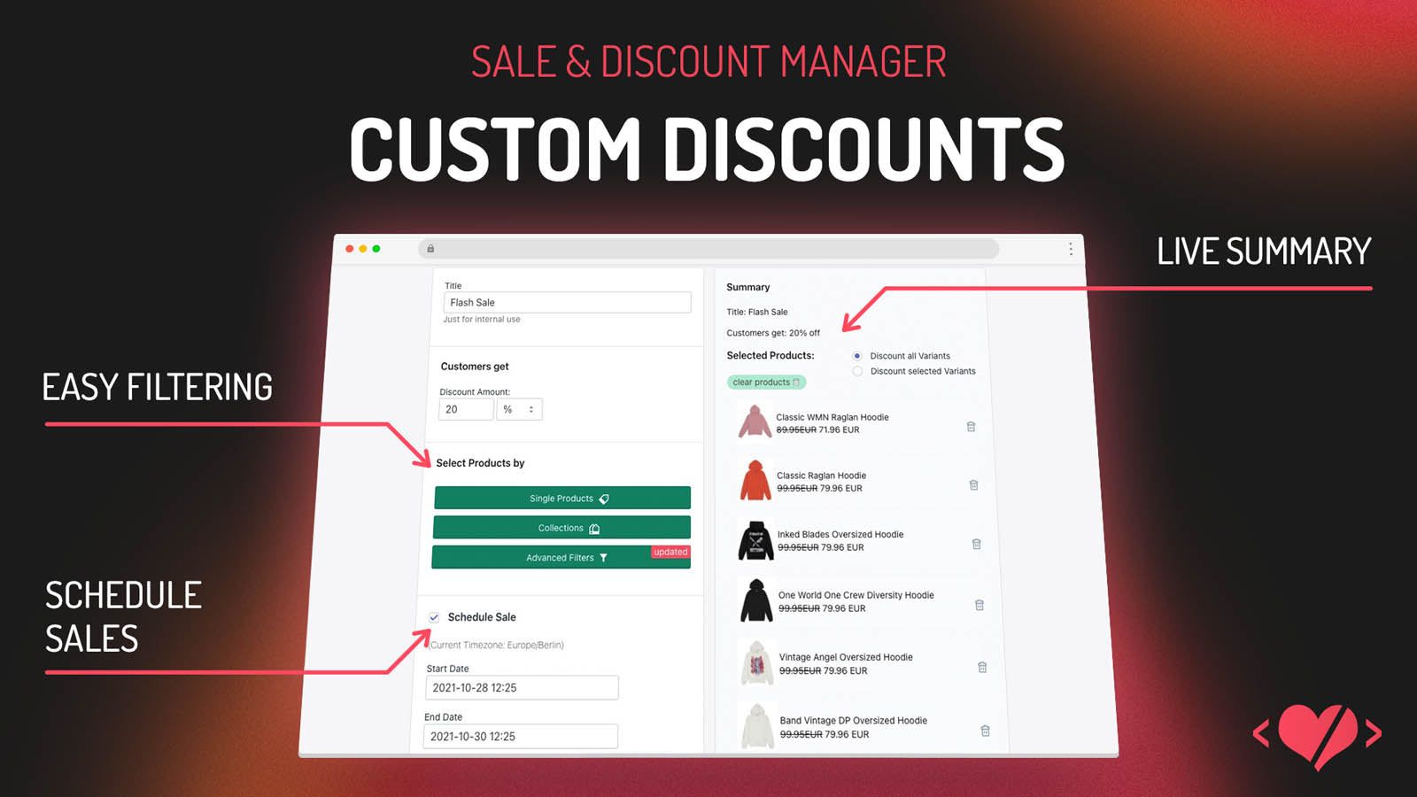 Custom Discounts with easy filtering and live summary
