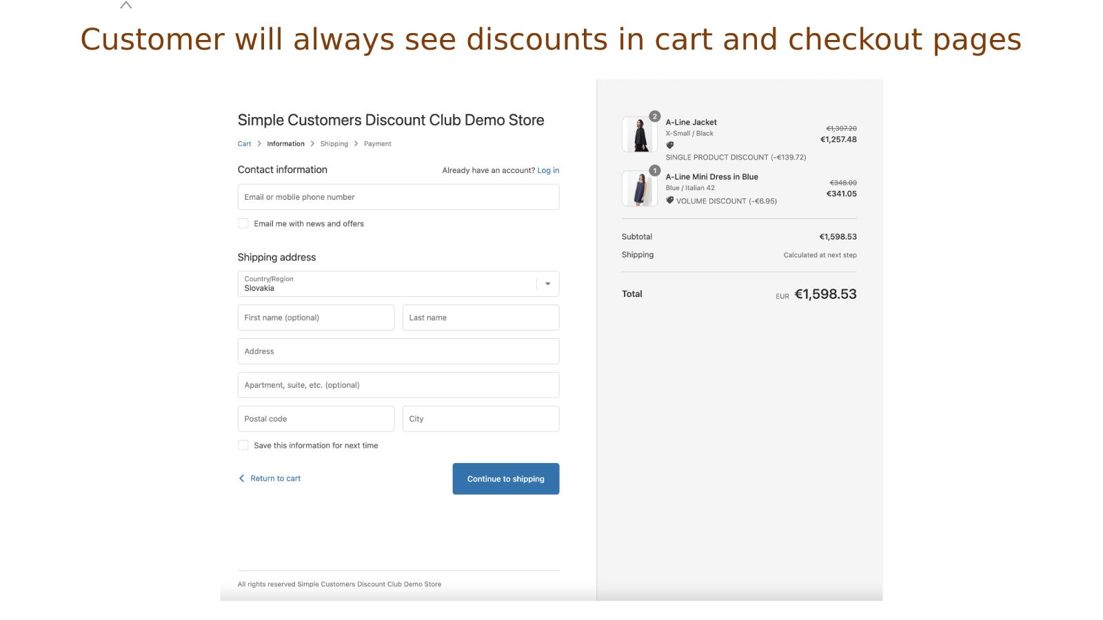 Customer will always see discount in cart and checkout pages