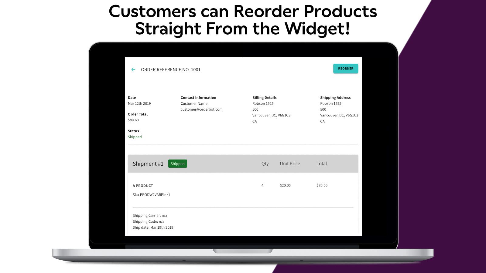 Customers can reorder products straight from the widget