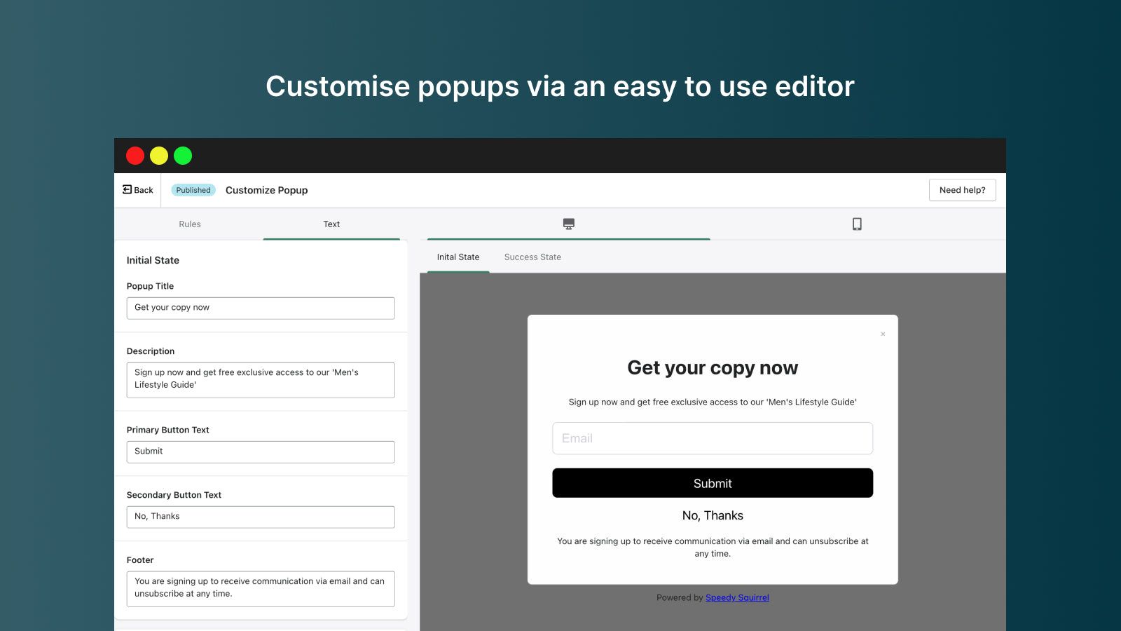 Customise popup via a user friendly visual editor